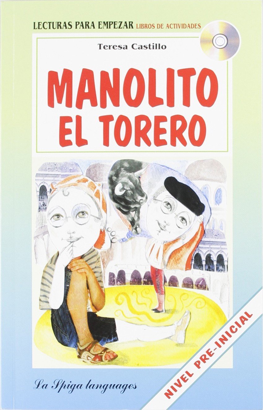 La Spiga Readers - Para Empezar (A1): Manolito el torero + CD cd