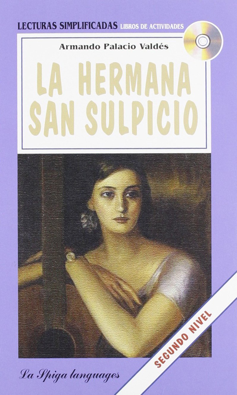 La Spiga Readers - Lecturas Simplificadas (A2/B1): La Hermana san sulpicio + CD Foreign Languages ​​& Dictionaries