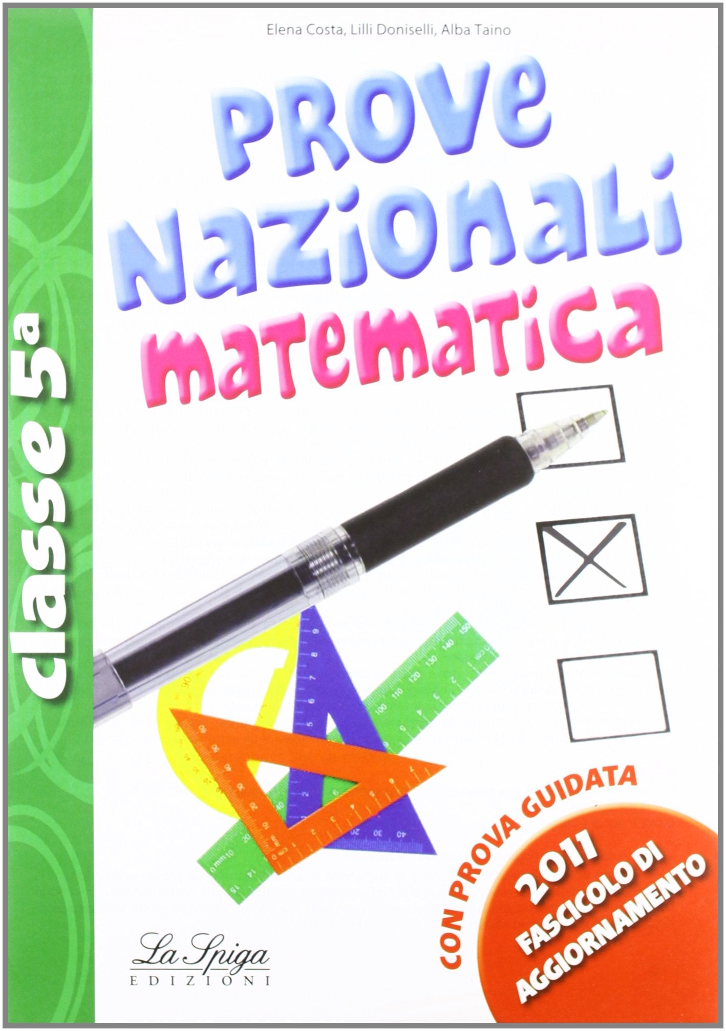 Prove nazionali. Matematica. Per la 5ª classe elementare book