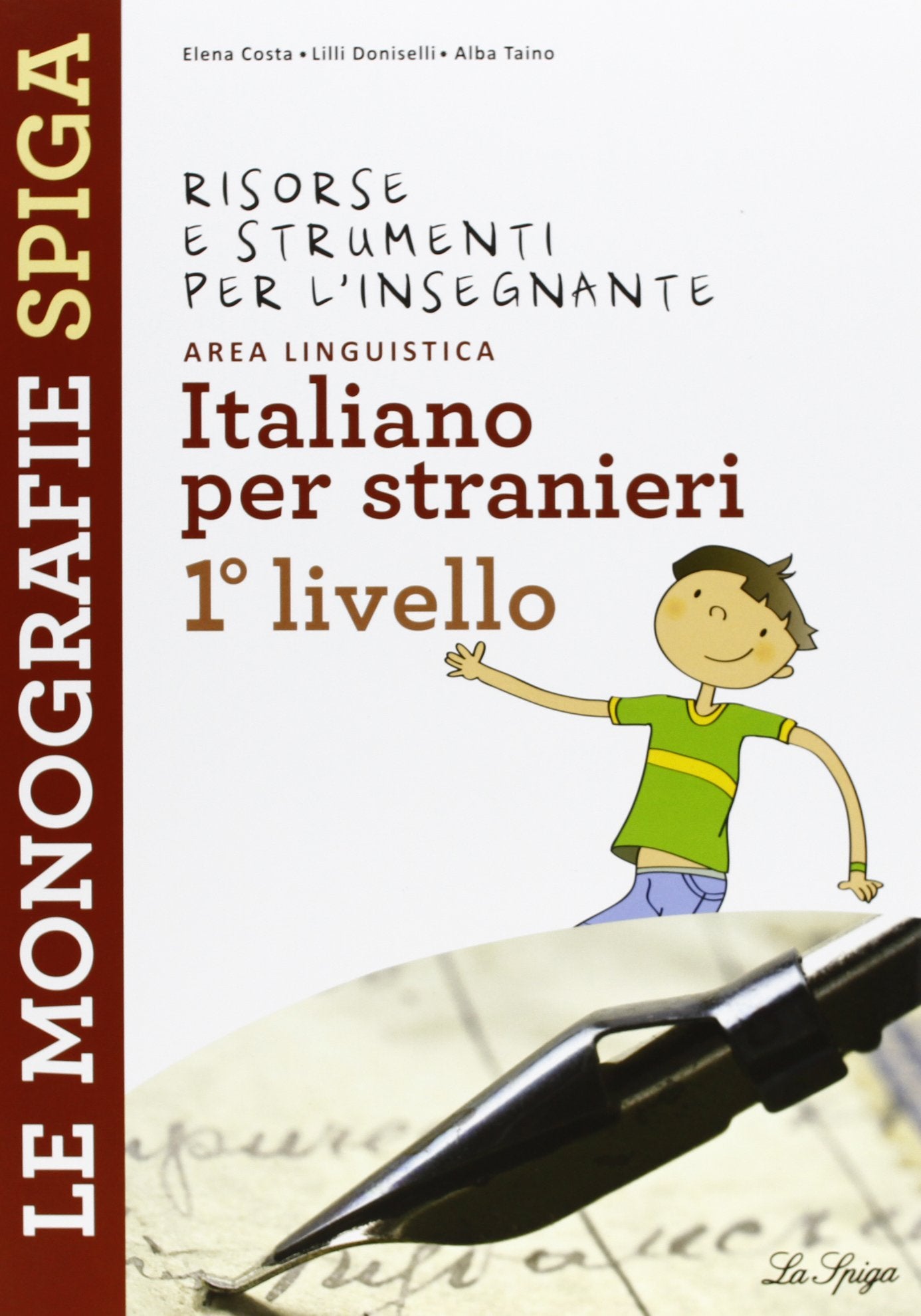 Risorse e strumenti per l'insegnante. Italiano per stranieri. 1° livello. Per la Scuola elementare Professional & Reference Books
