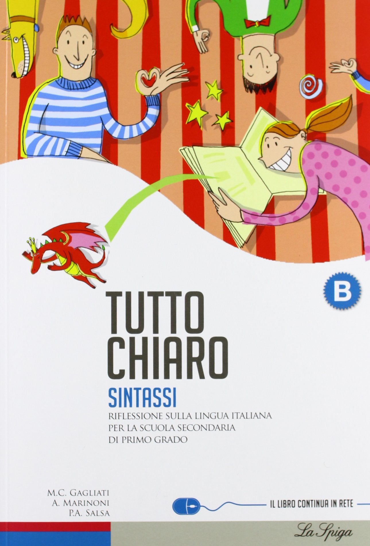 Tutto chiaro. Vol. B. Per la Scuola media. Con espansione online book