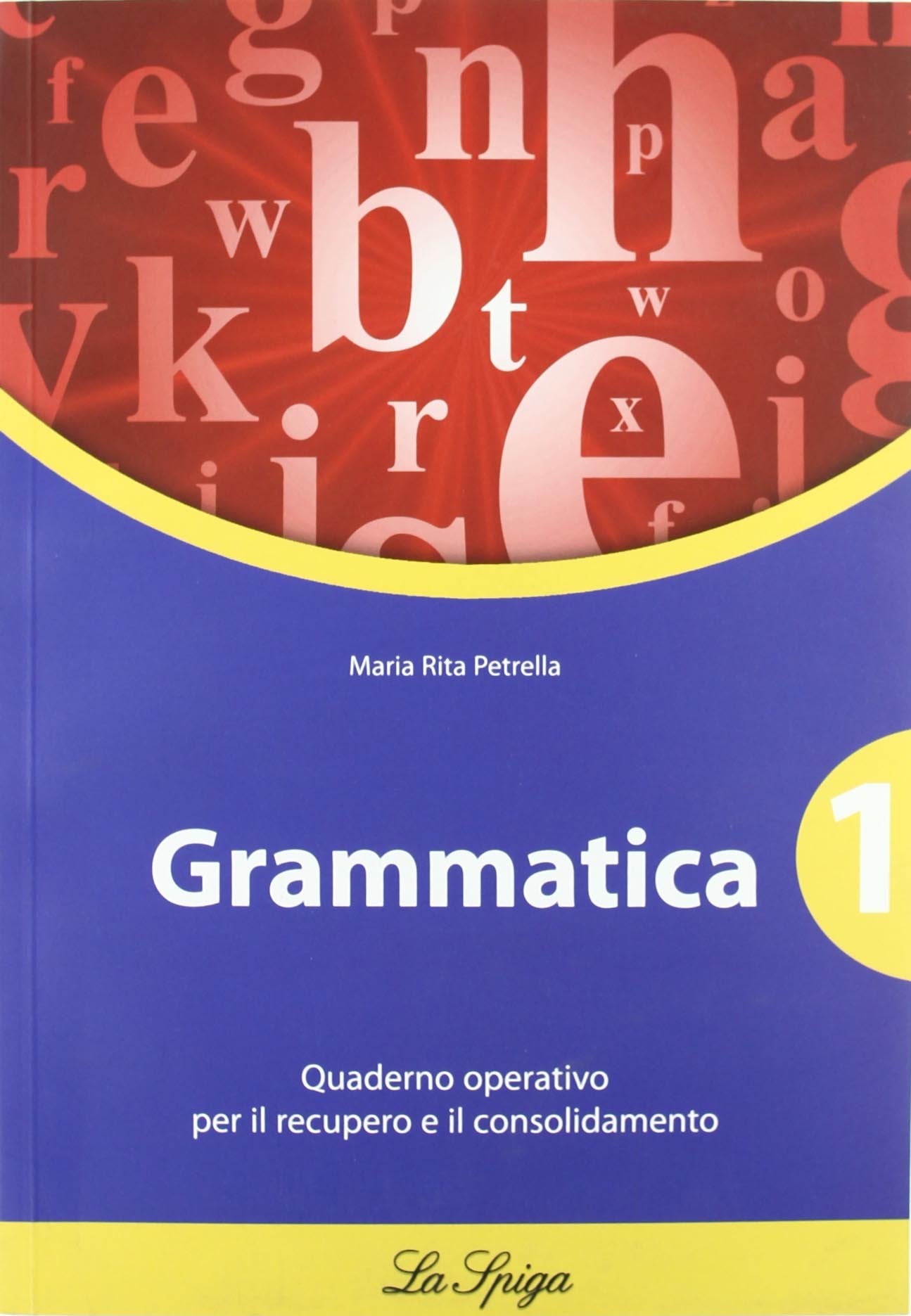Grammatica 1 per Scuole Superiori - Quaderno Operativo book
