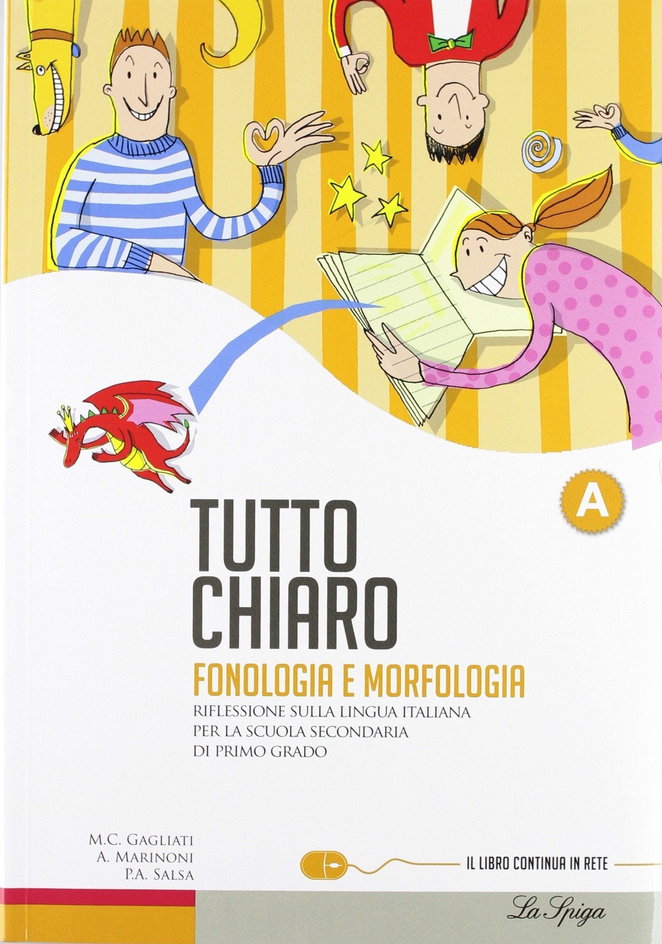Tutto chiaro. Volume unico. Per la Scuola media. Con CD-ROM. Con espansione online book