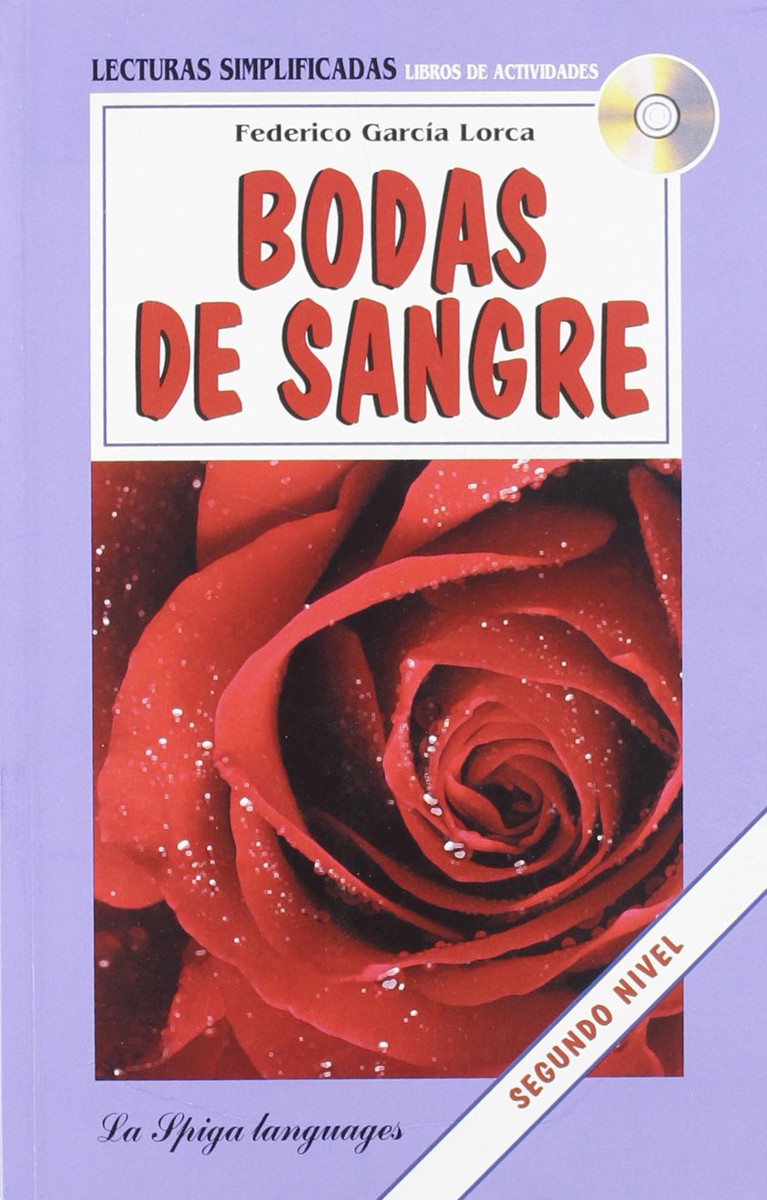 La Spiga Readers - Lecturas Simplificadas (A2/B1): Bodas de sangre + CD book