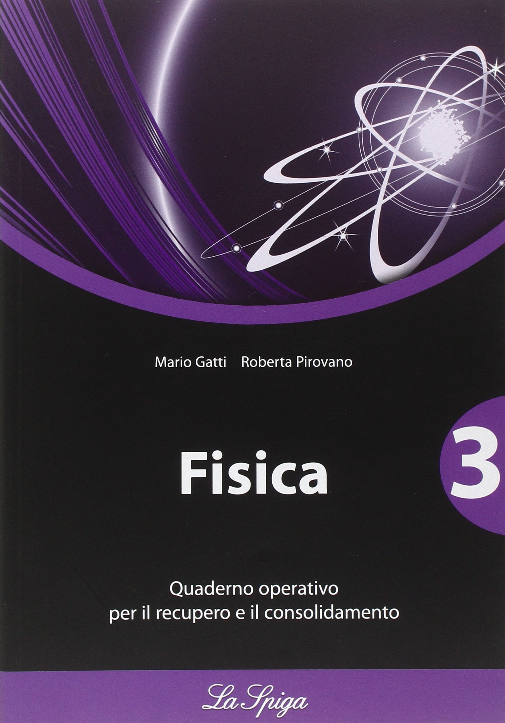Fisica. Quaderno operativo. Per le Scuole superiori (Vol. 3) book