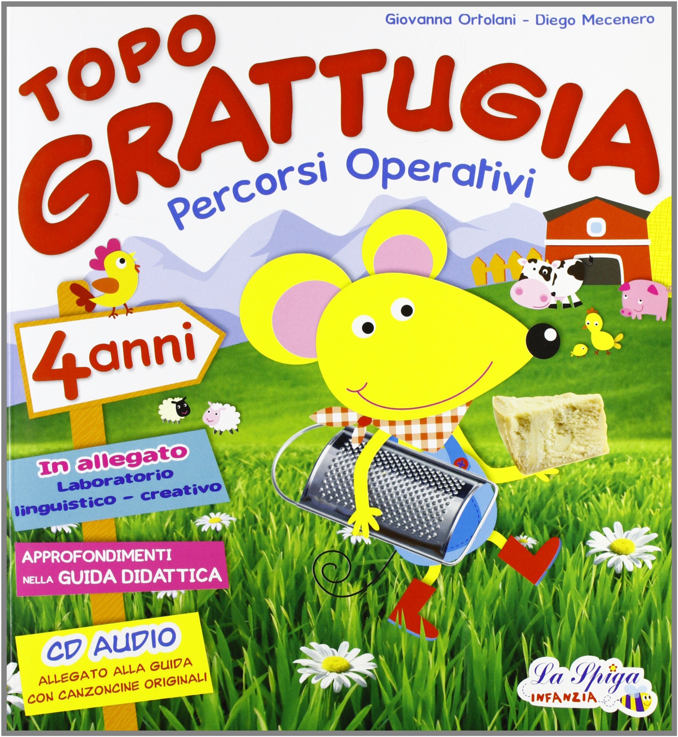 Topo Grattugia. Percorsi operativi. 4 anni-Coloro con Topo Grattugia. Per la Scuola materna Non-fiction
