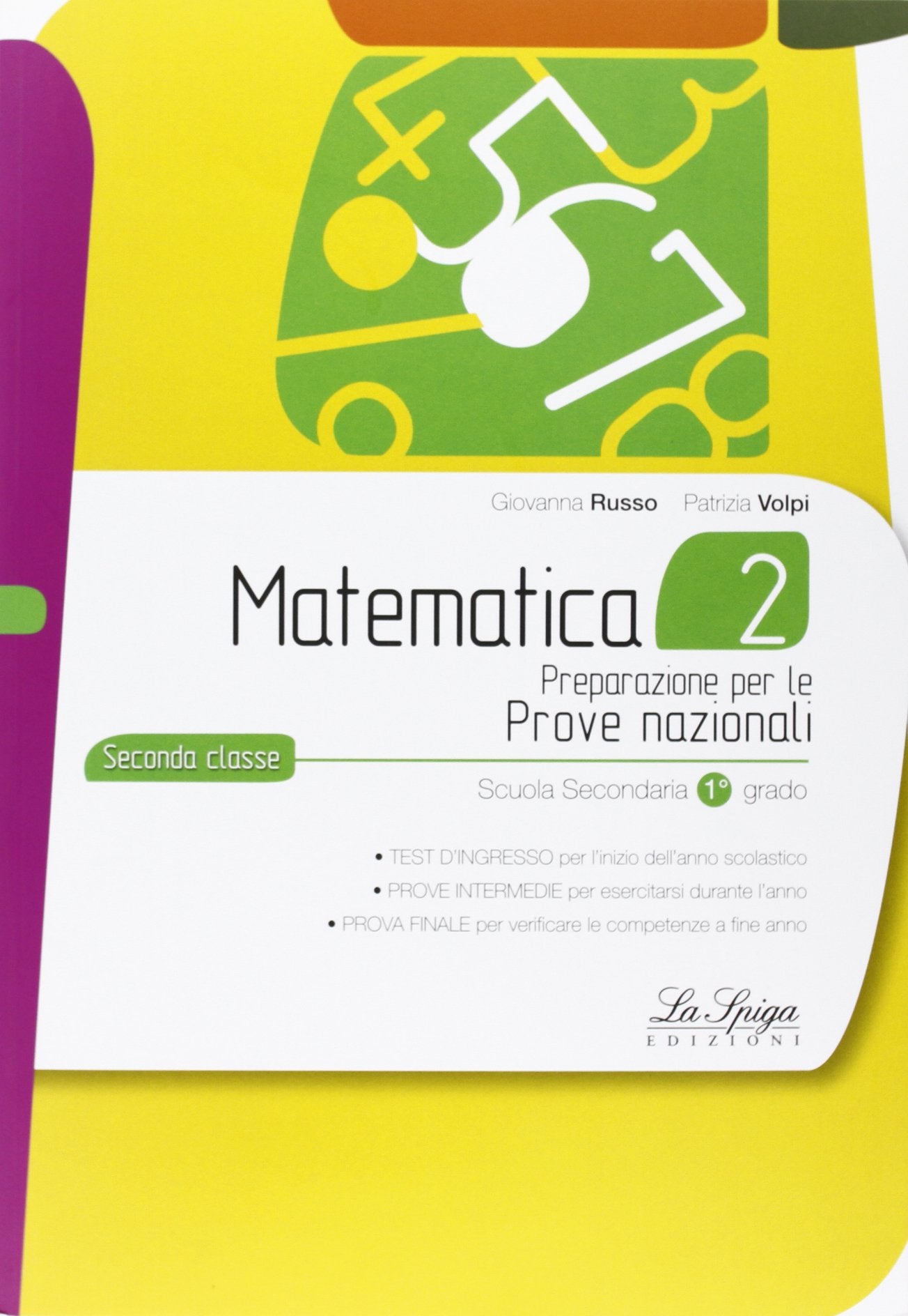 Matematica. Prove nazionali. Per la 2ª classe della Scuola media Professional & Reference Books