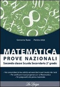 Matematica prove nazionali. Per il biennio delle Scuole superiori book