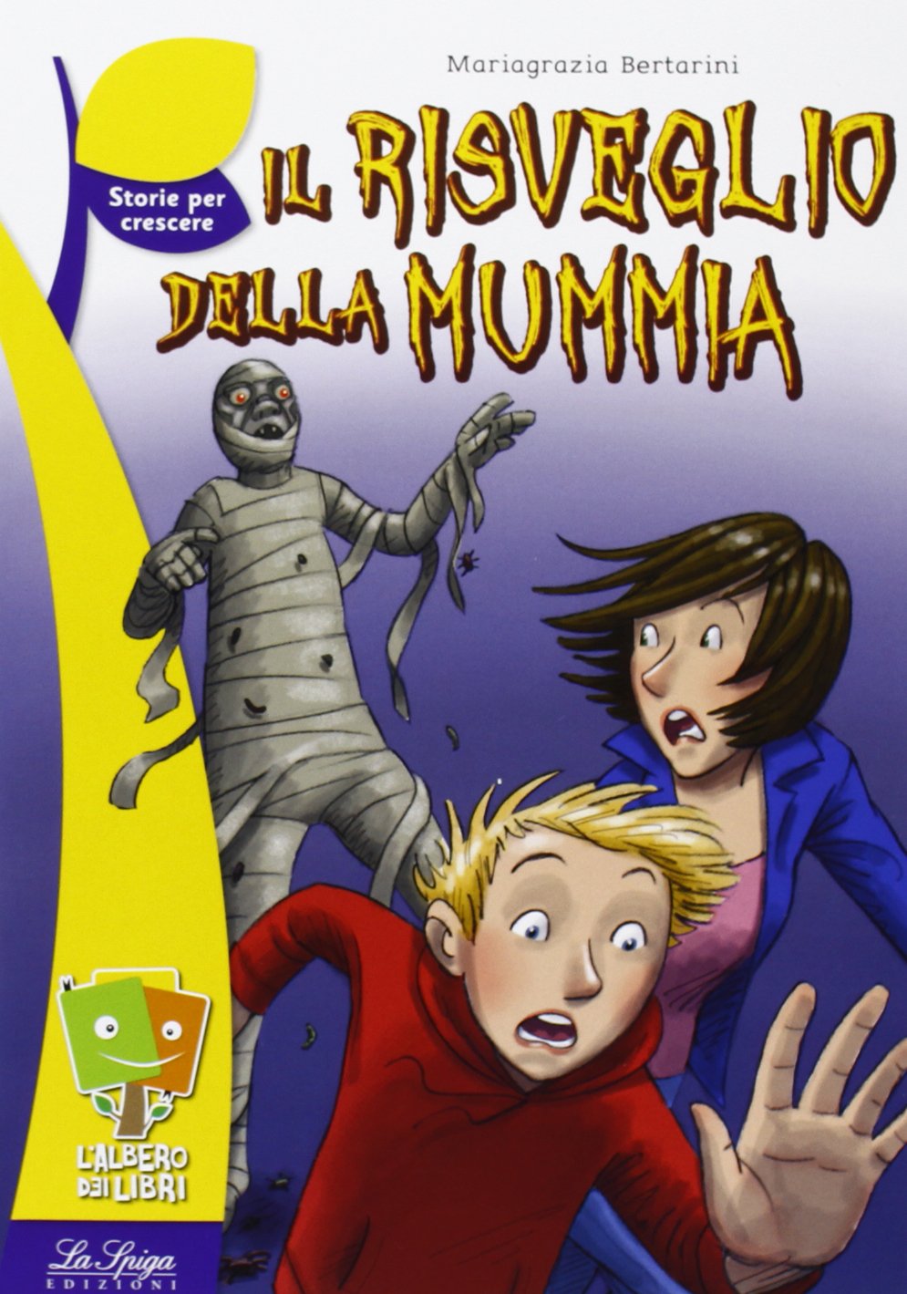 La Spiga- L'albero dei libri: Il risveglio della mummia Contemporary literature