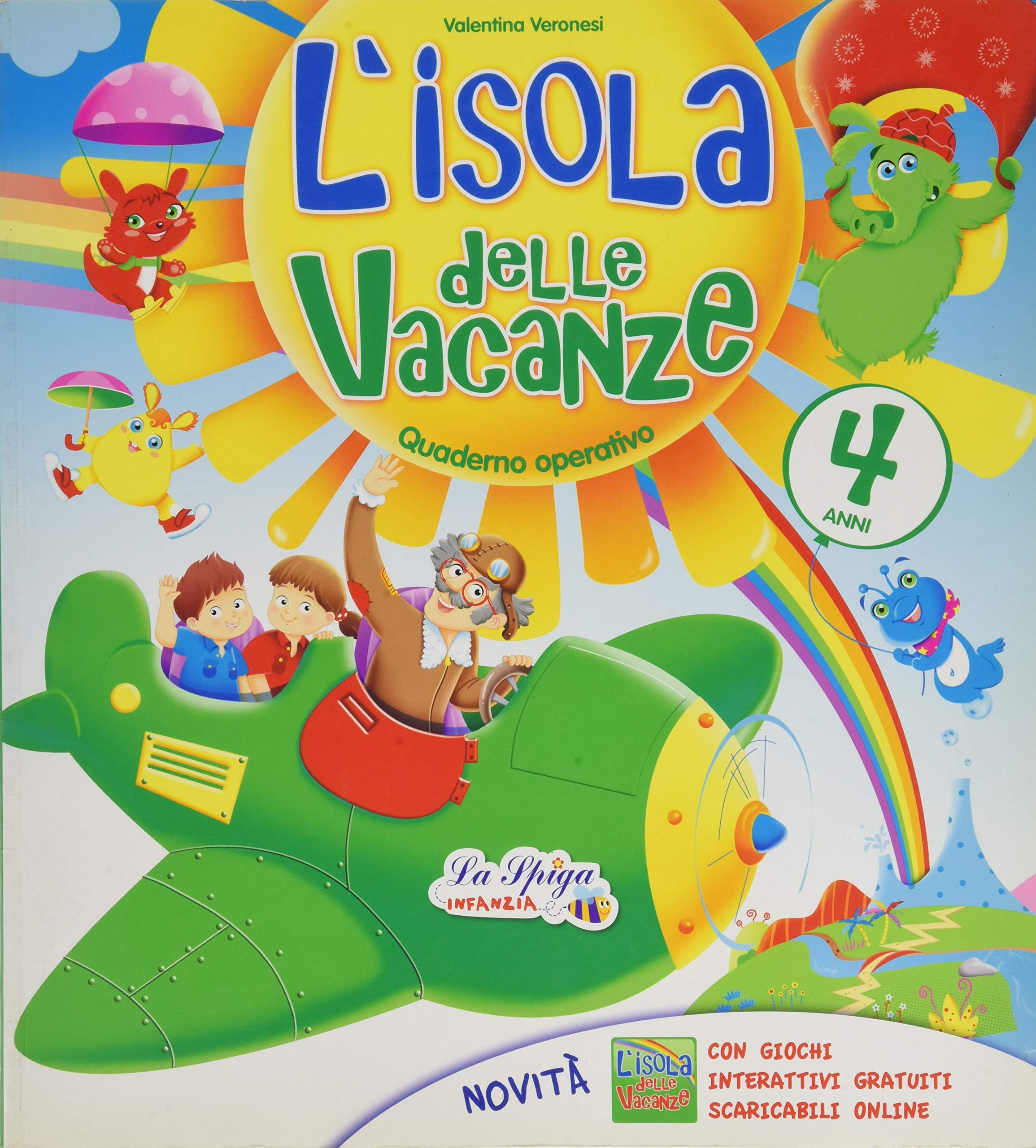L'isola delle vacanze. 4 anni. Per la Scuola materna book