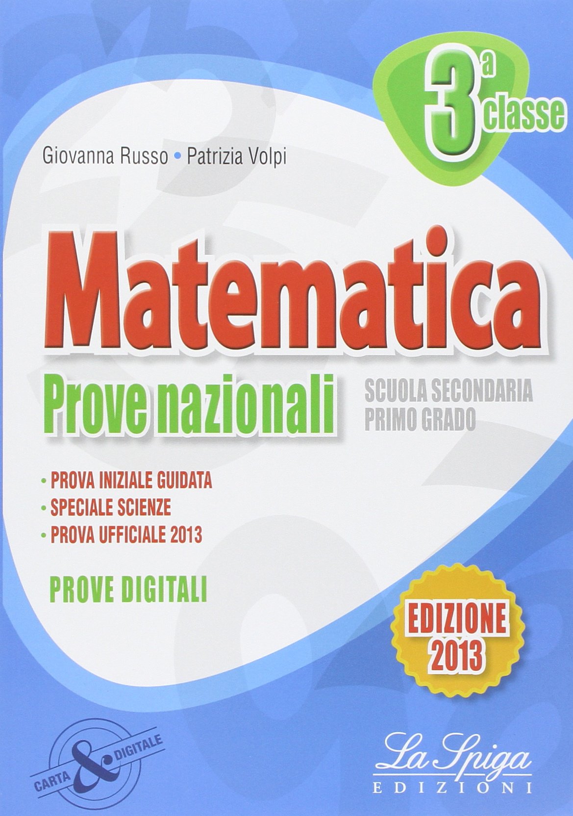 Matematica. Prove nazionali INVALSI. Per la 3ª classe della Scuola media book