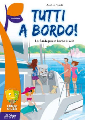 La Spiga- L'albero dei libri: Tutti a bordo book