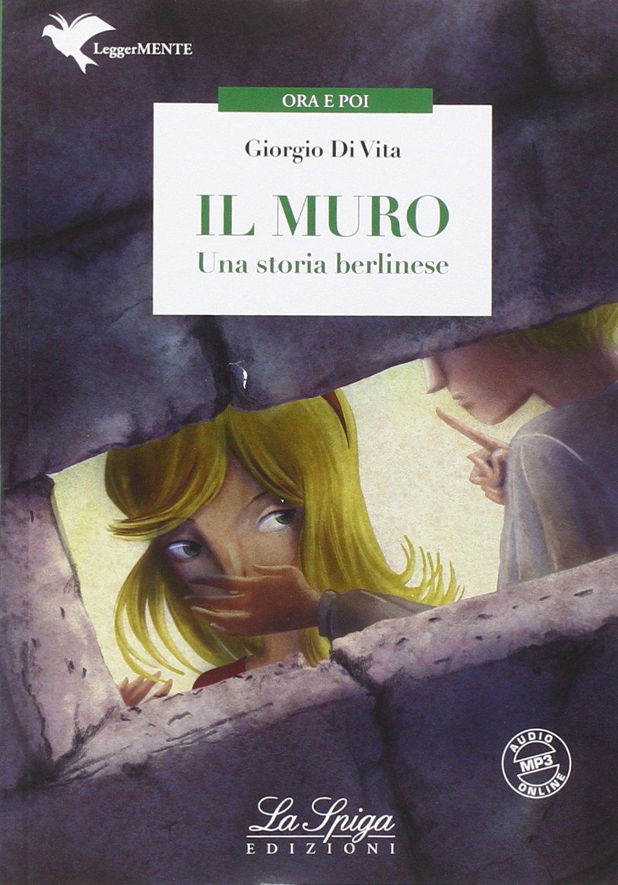 Il muro: Una storia berlinese book