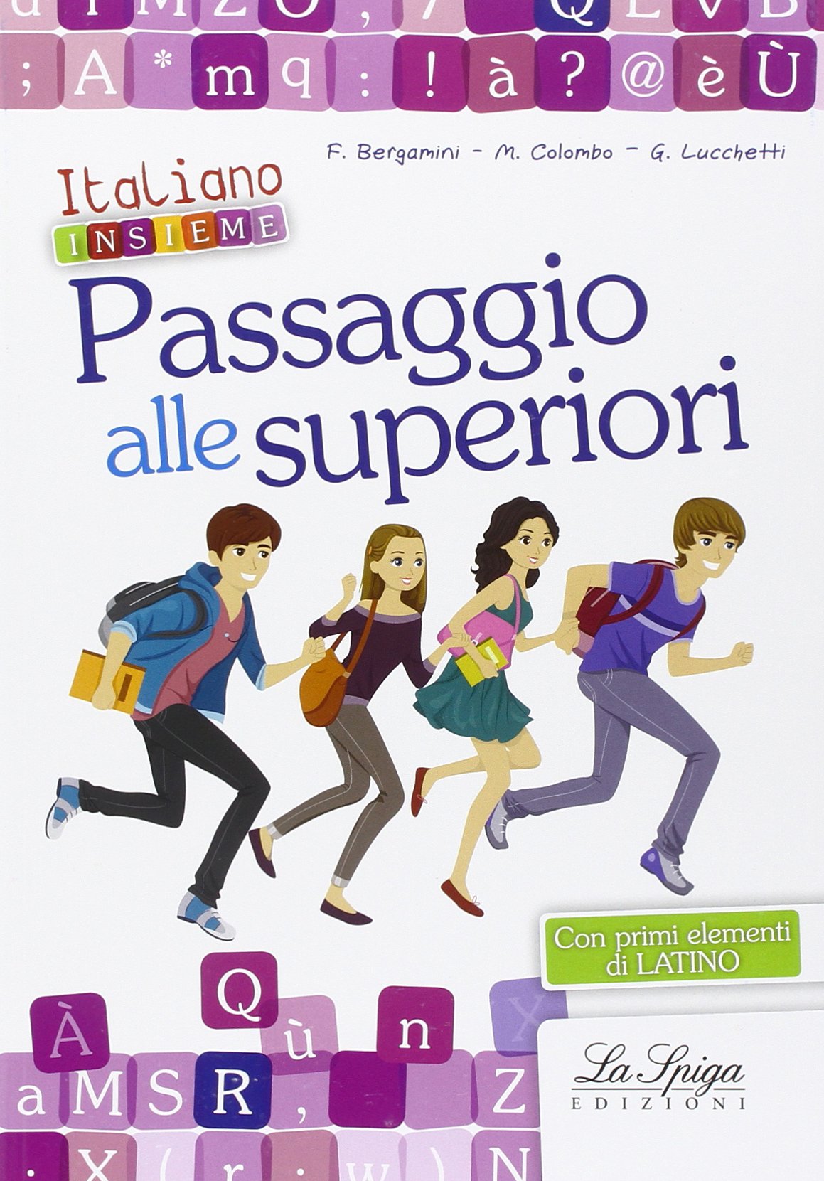 Italiano insieme. Passaggio alle superiori. Quaderno operativo per il ripasso estivo. Per la Scuola media Study Guides