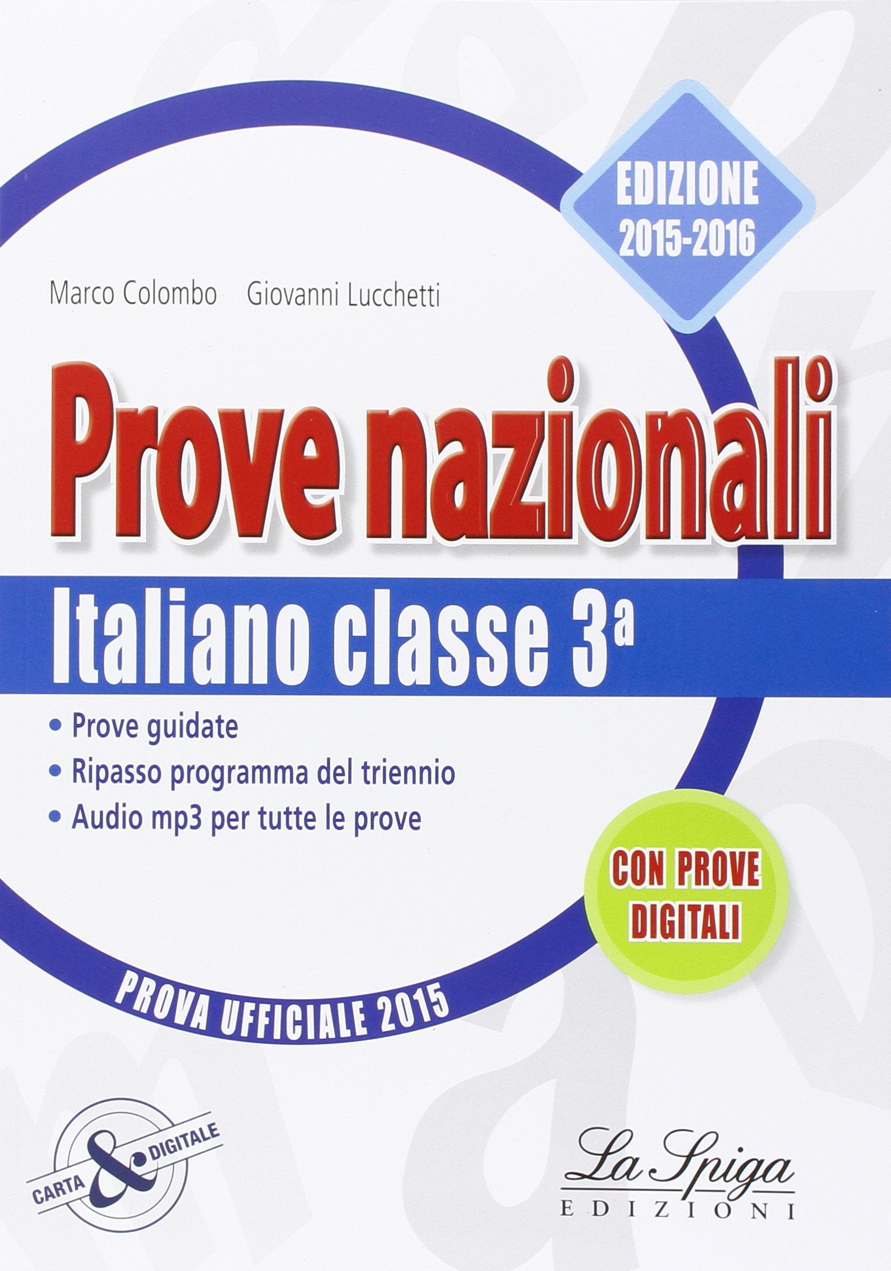 Prove nazionali. Italiano. Prove INVALSI. Per la Scuola media Study Guides