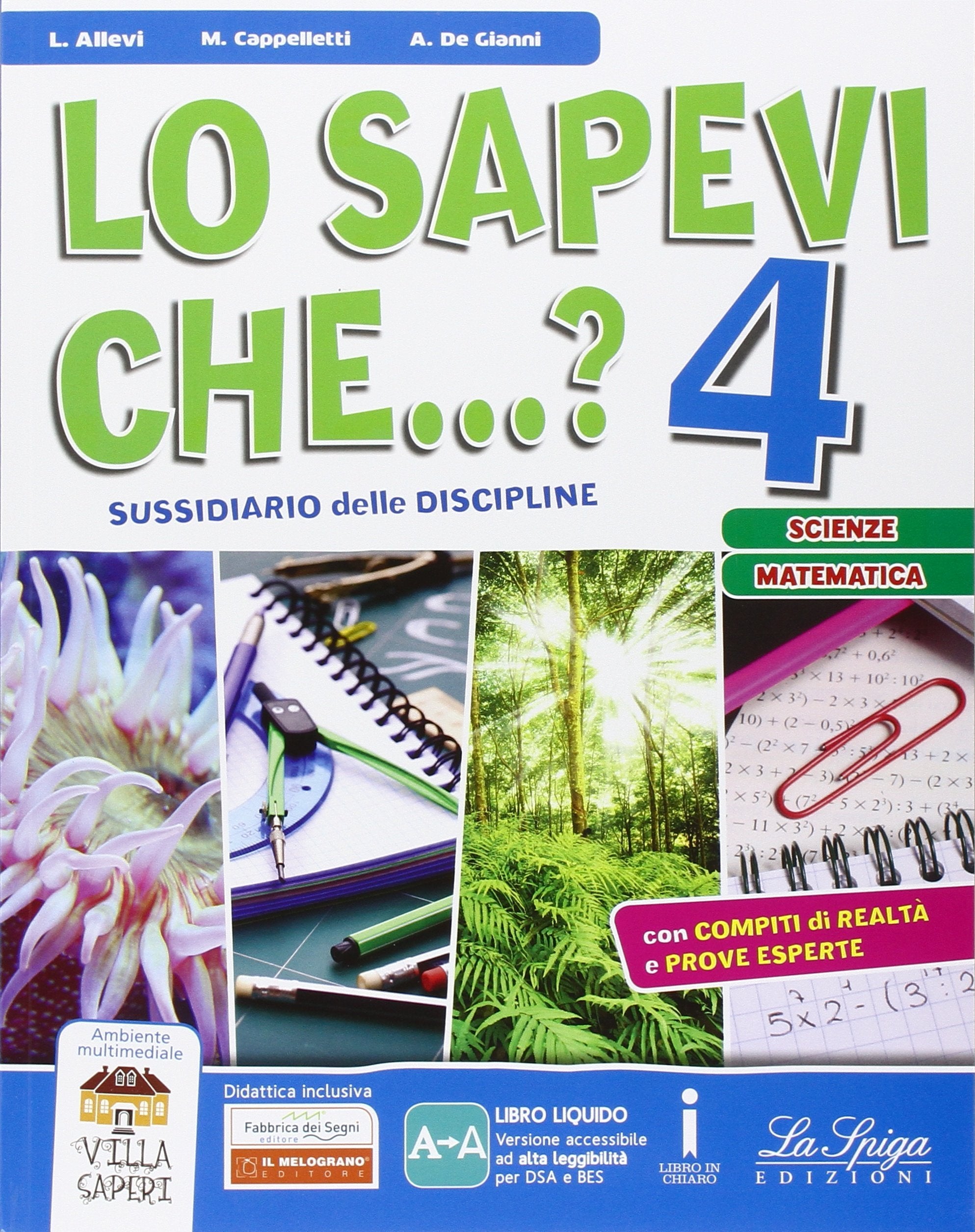 Lo sapevi che...? Scienze-matematica. Per la 4ª classe elementare. Con e-book. Con espansione online book