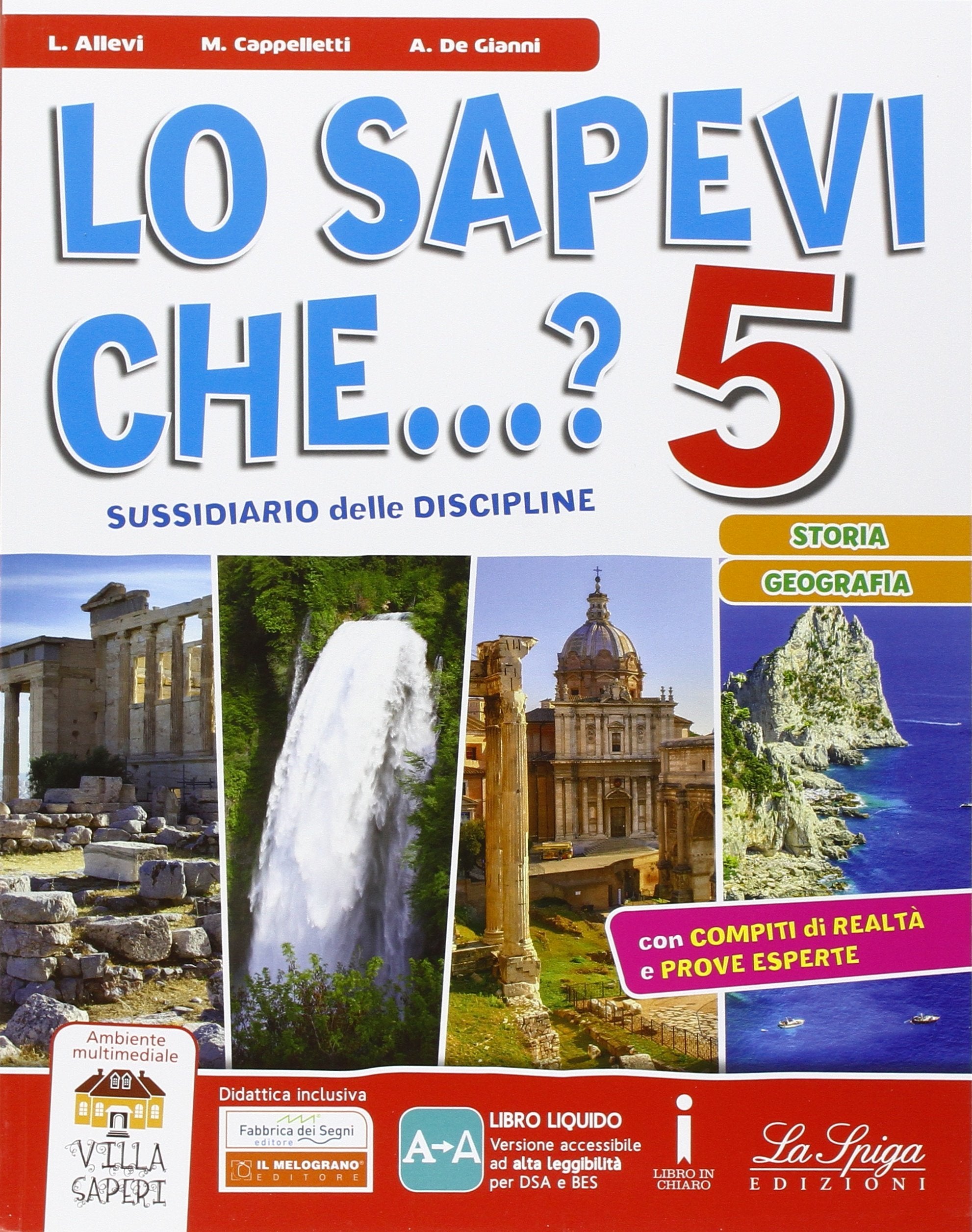 Lo sapevi che...? Storia-Geografia. Per la 5ª classe elementare. Con e-book. Con espansione online book