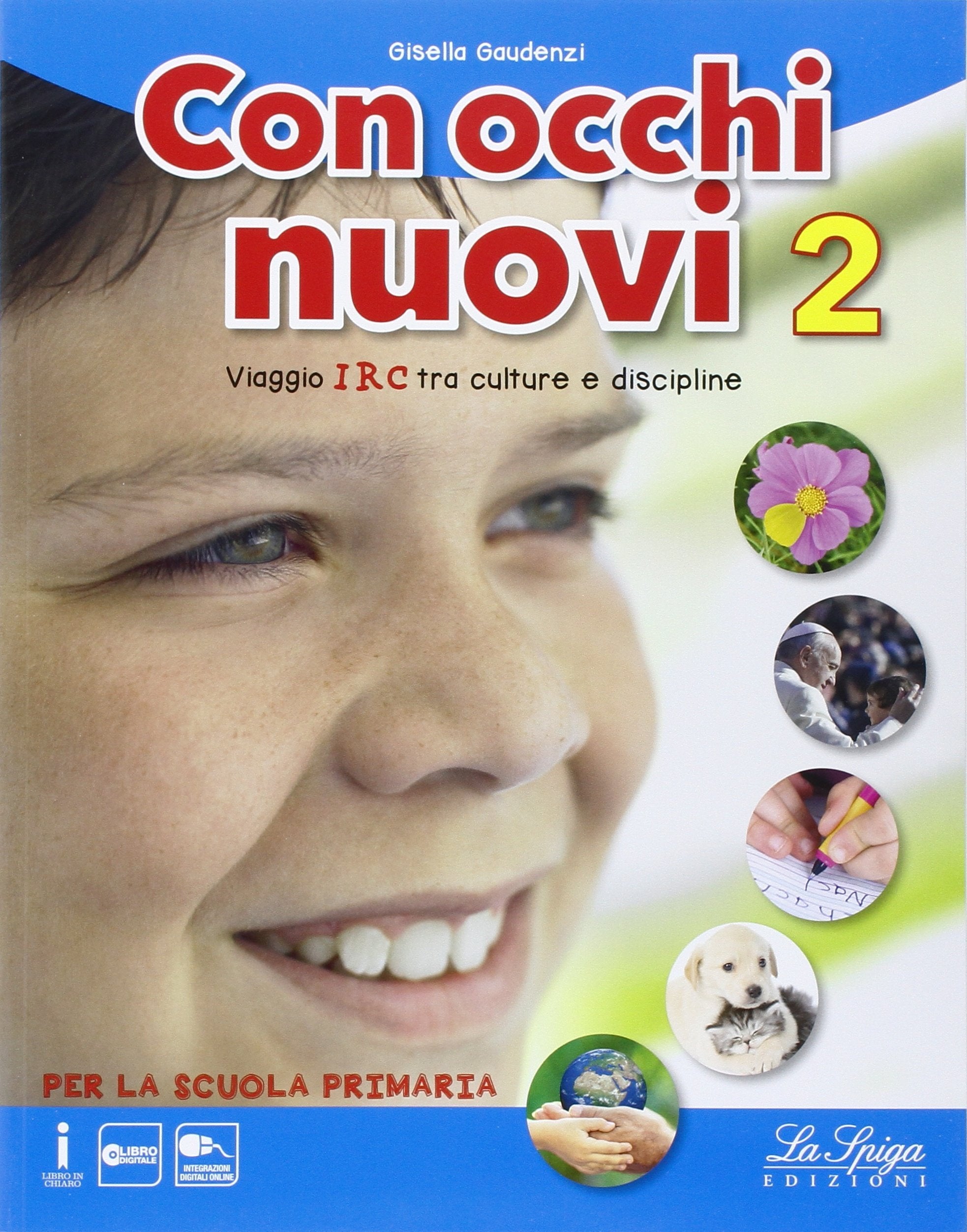 Con occhi nuovi. Per la Scuola elementare. Con e-book. Con espansione online (Vol. 2) Professional & Reference Books