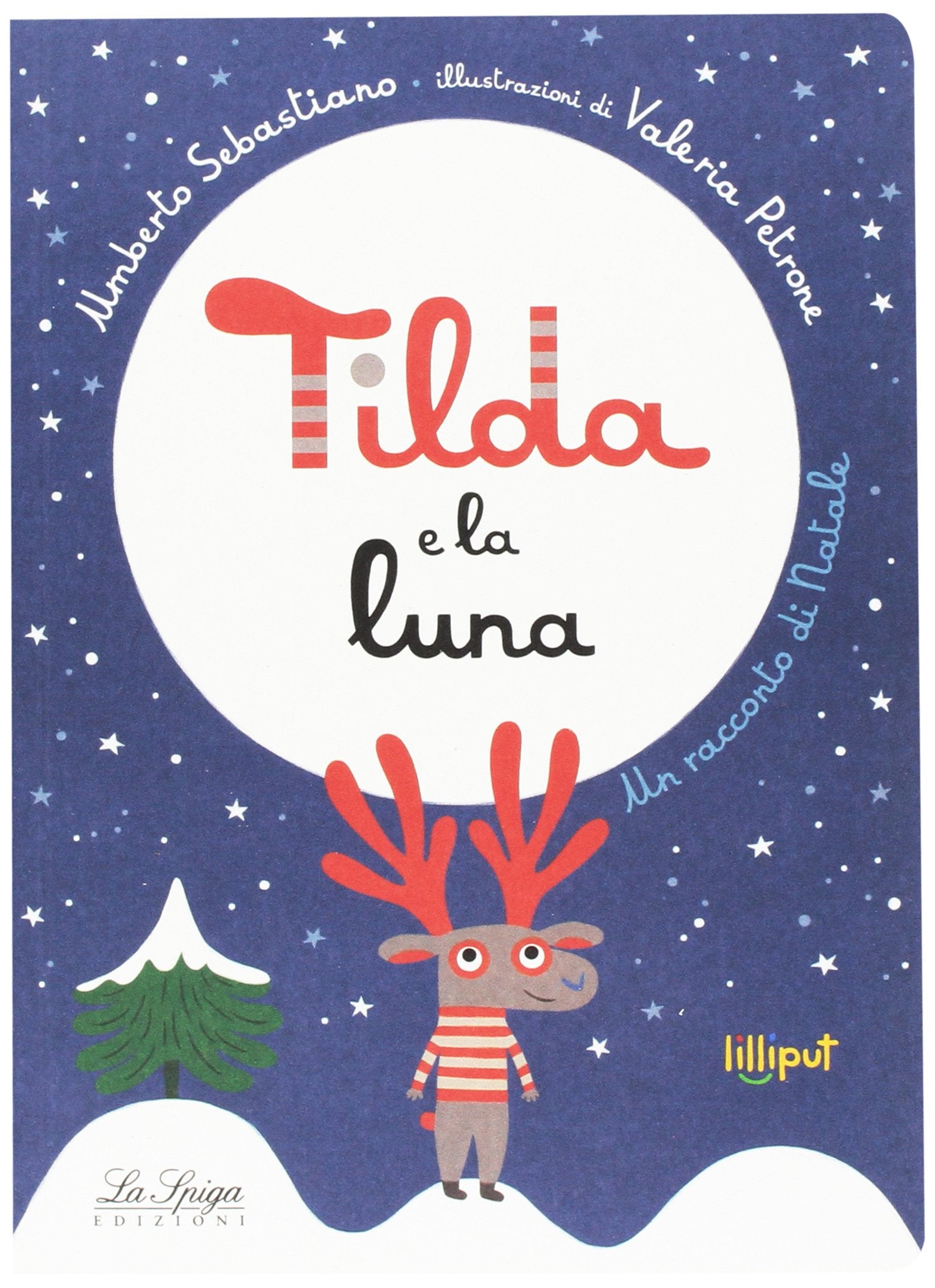Tilda e la luna. Ediz. a colori book