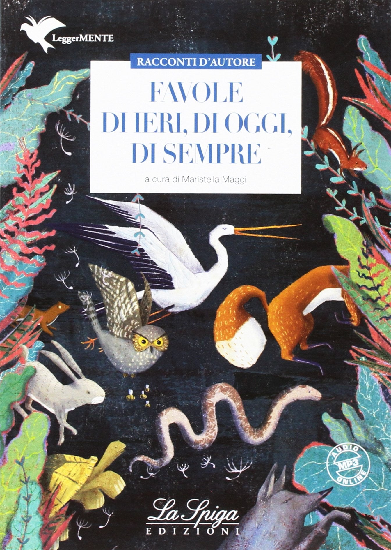 Favole di ieri, di oggi, di sempre. Con espansione online book