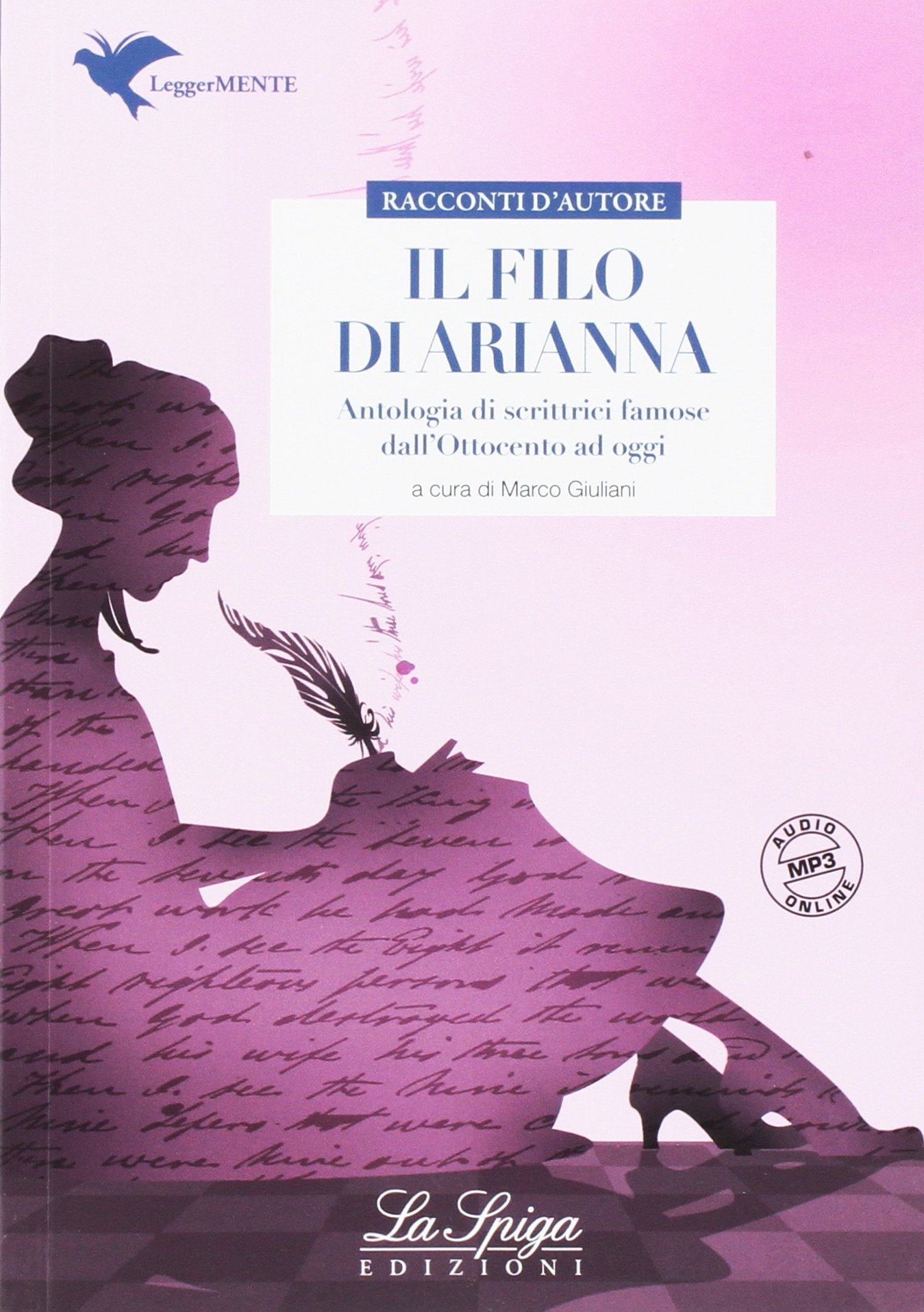 Il filo di Arianna. Antologia di scrittrici famose dall'800 a oggi. Per la Scuola media. Con espansione online book