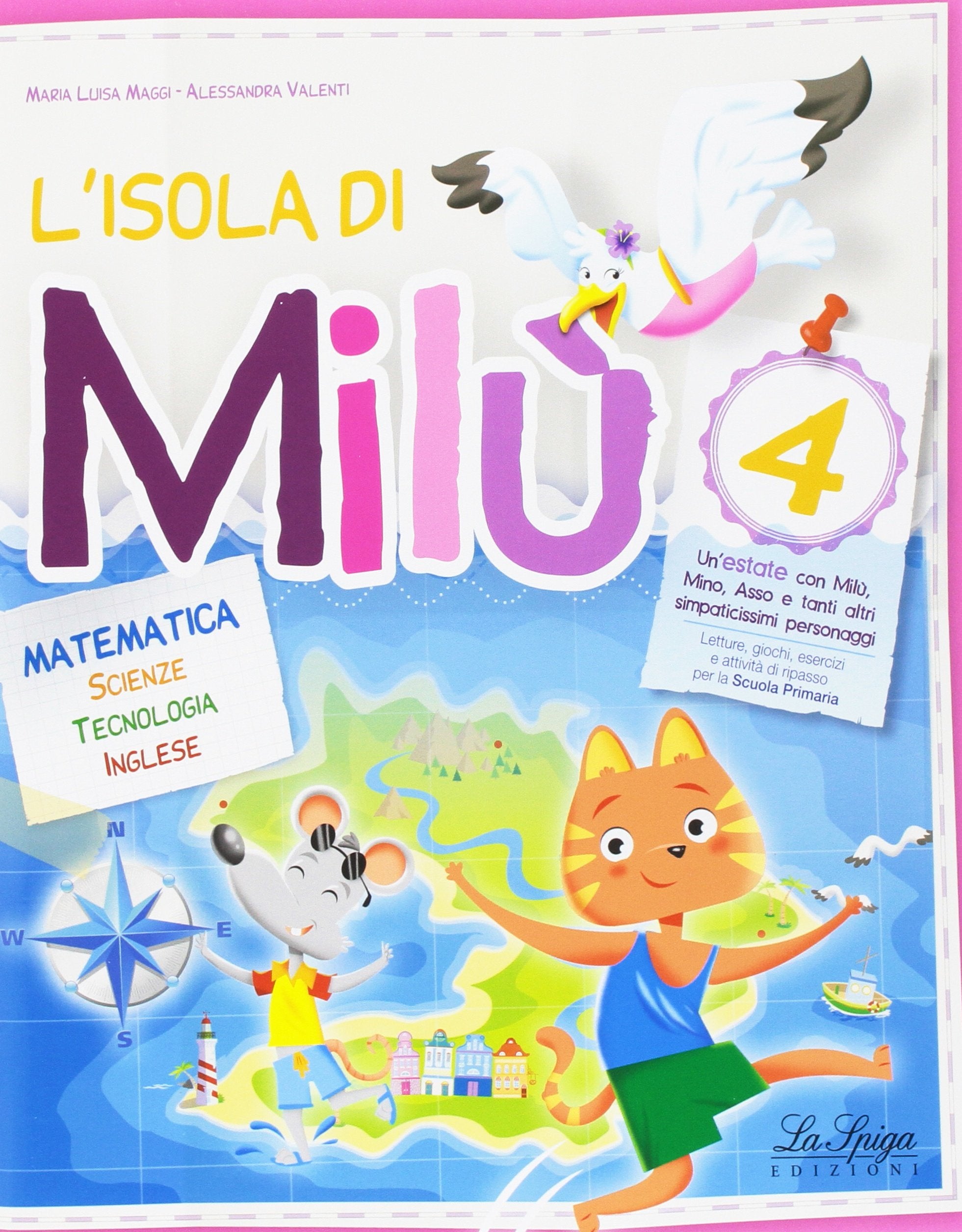L'isola di Milù. Matematica. Con libretto di narrativa, attività, giochi e regole. Per la Scuola elementare (Vol. 4) book