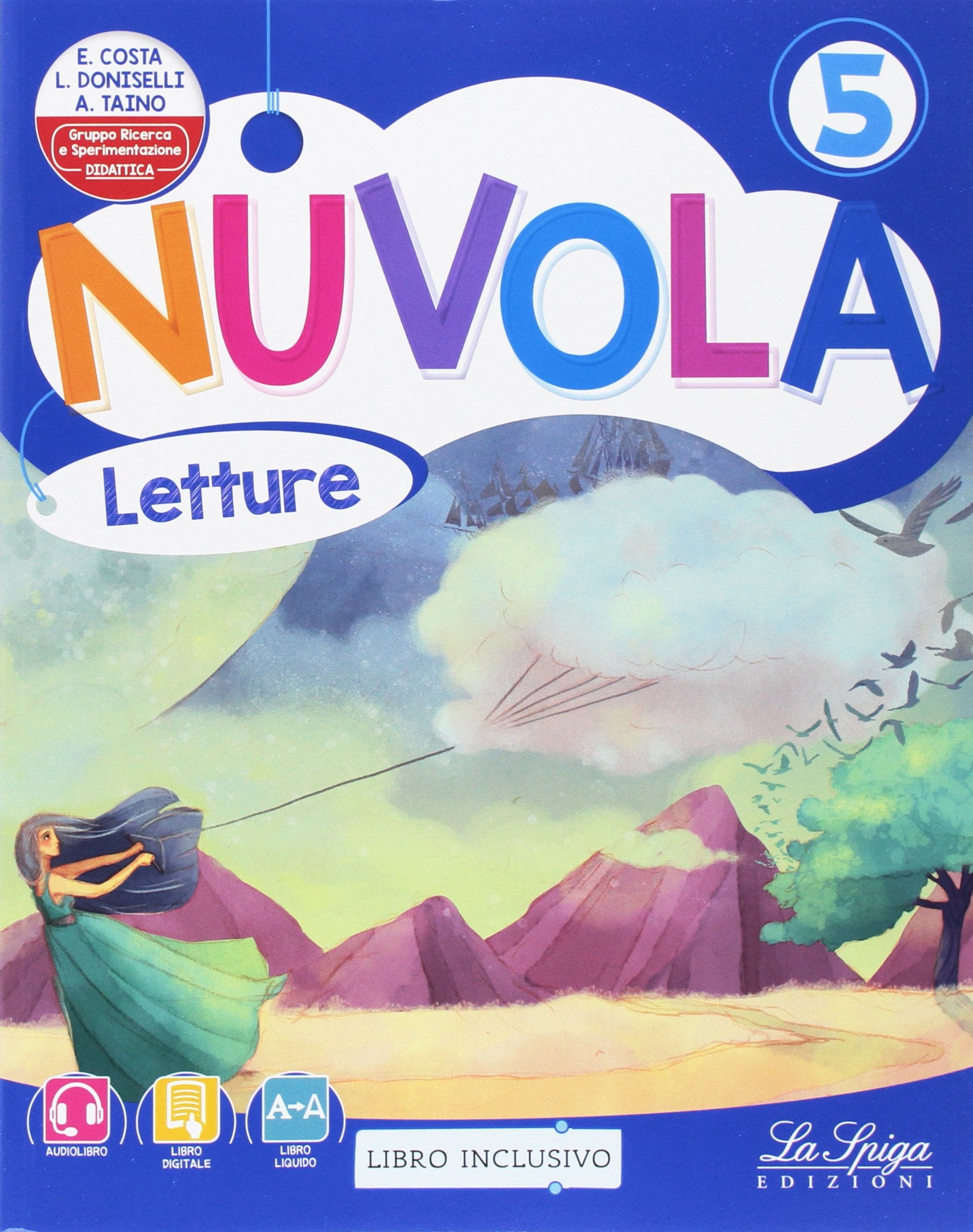 Nuvola. Per la Scuola elementare. Con e-book. Con espansione online (Vol. 5) Professional & Reference Books