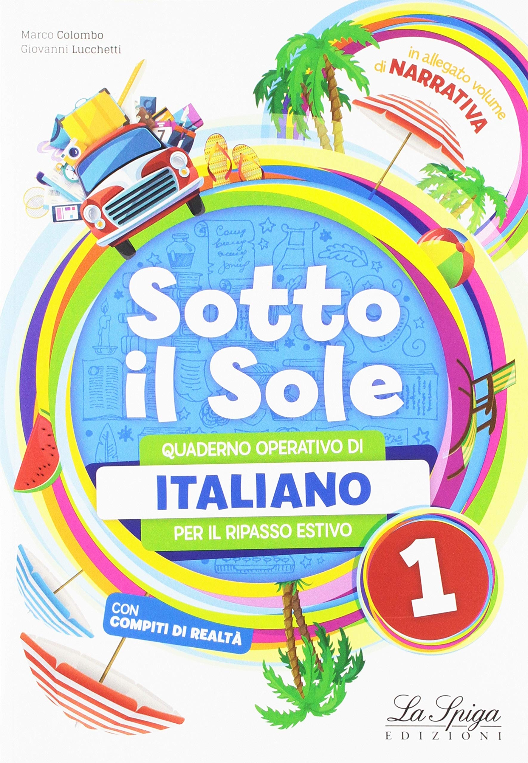 Sotto il sole. Italiano. Per la Scuola media (Vol. 1) book