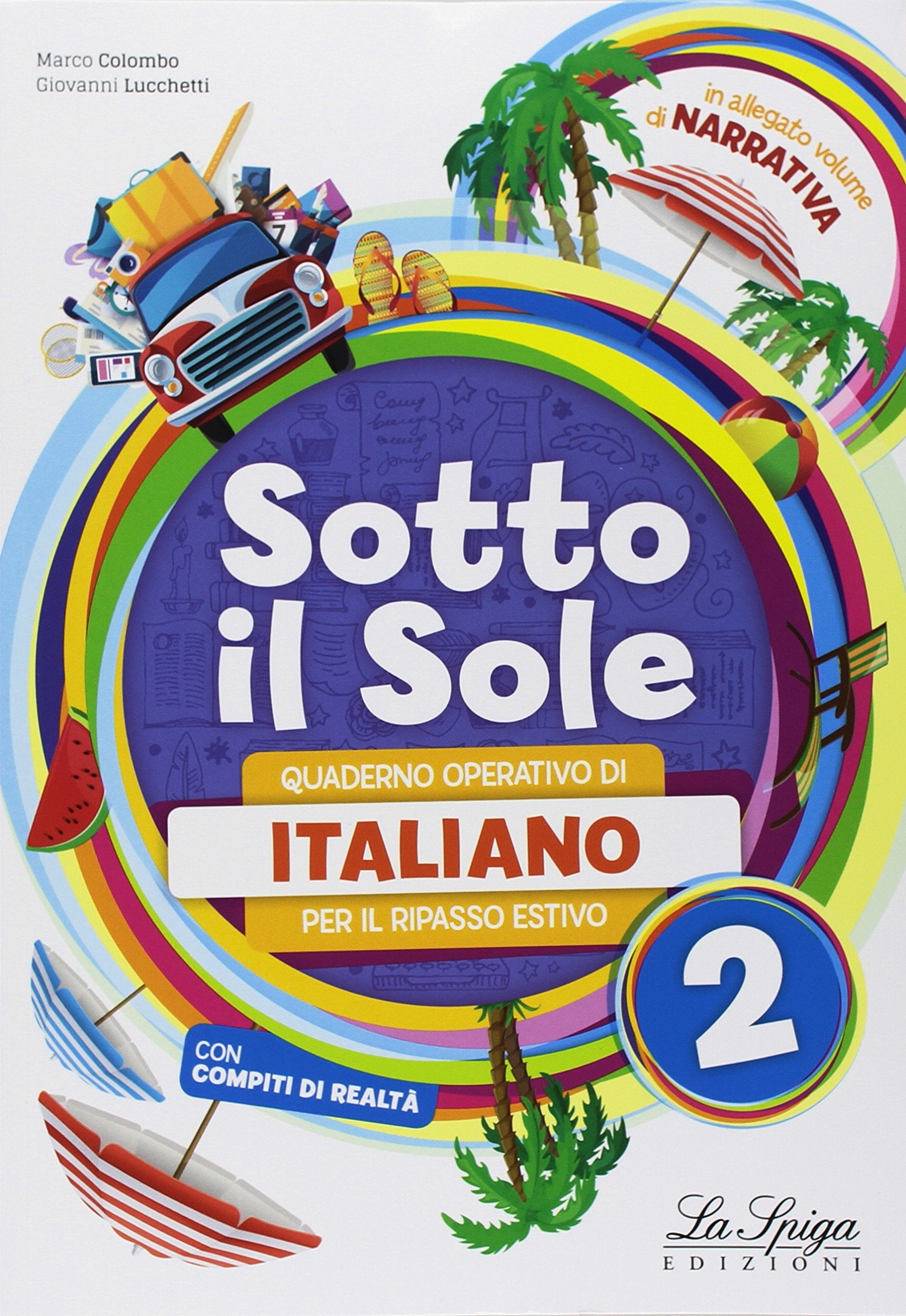 Sotto il sole. Italiano. Per la Scuola media (Vol. 2) Professional & Reference Books
