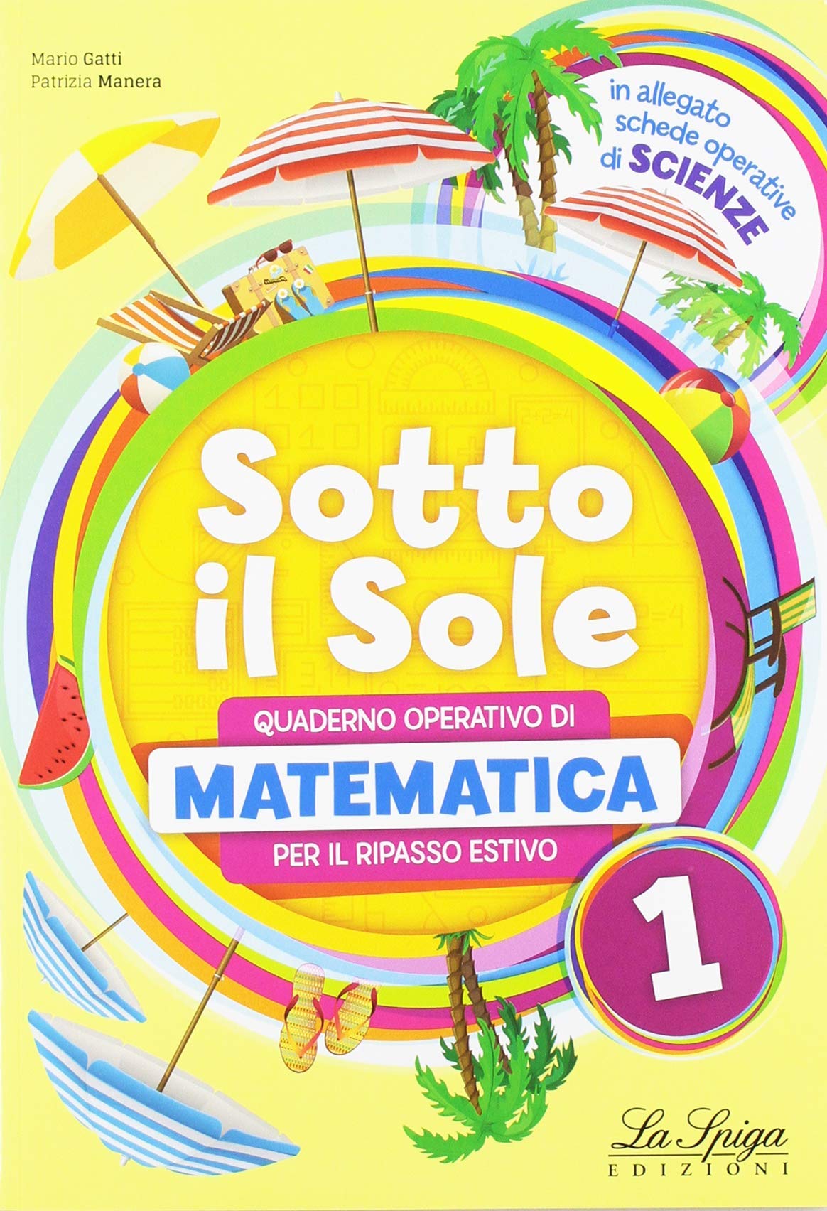 Sotto il sole. Matematica. Per la Scuola media (Vol. 1) book