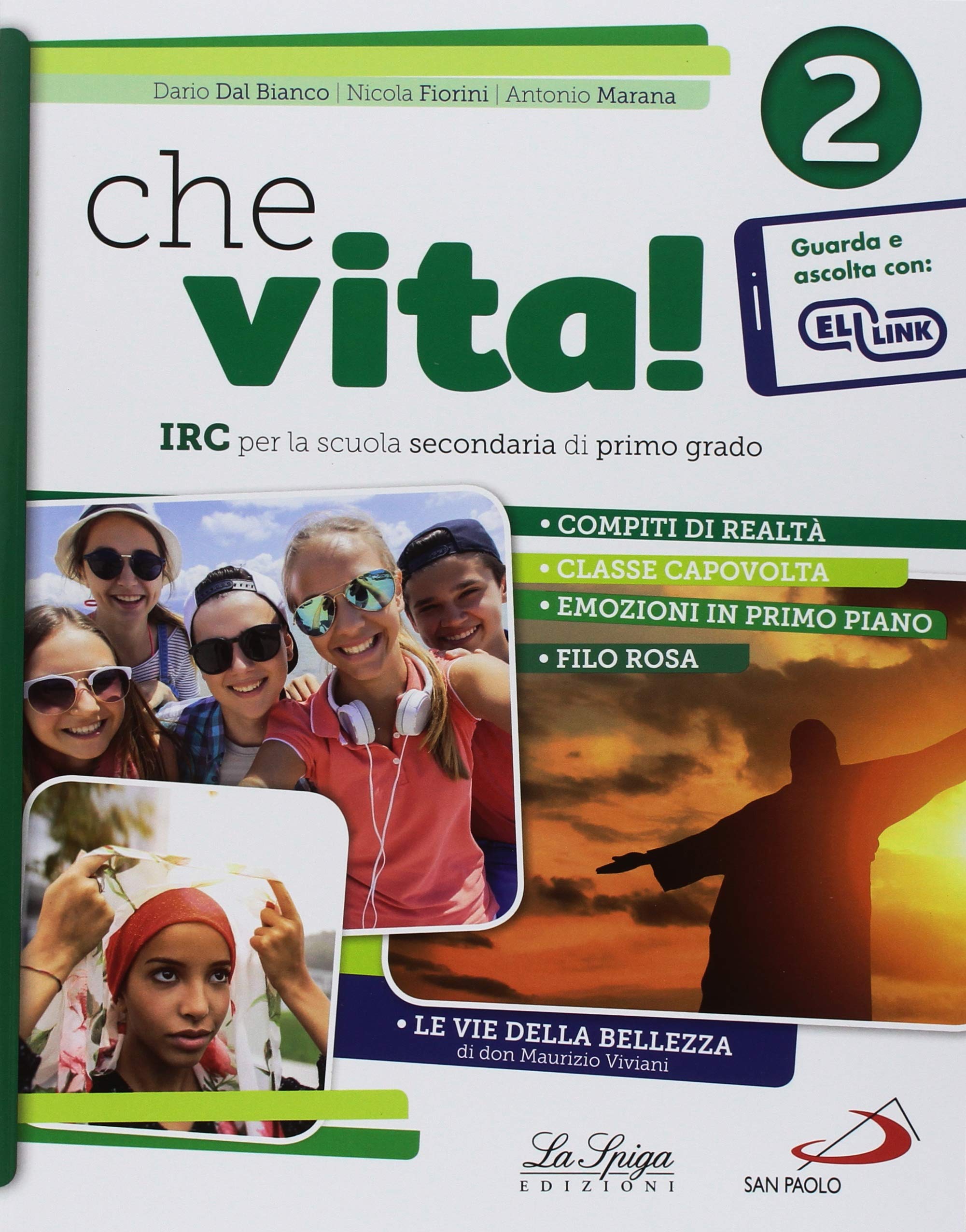 Che vita! IRC per la scuola secondaria di primo grado. Per la Scuola media. Con ebook. Con espansione online (Vol. 2) Study Guides
