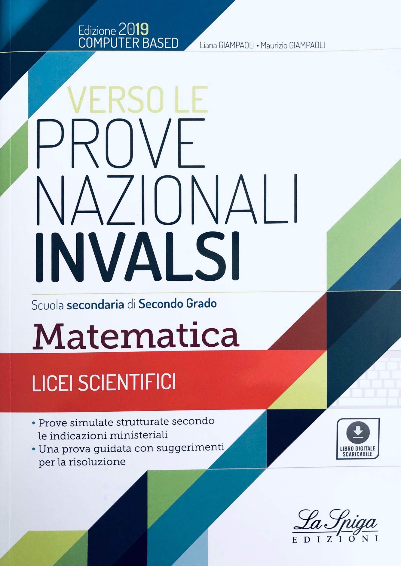 Verso le prove nazionali INVALSI. Matematica. Per i Licei scientifici. Con e-book. Con espansione online book