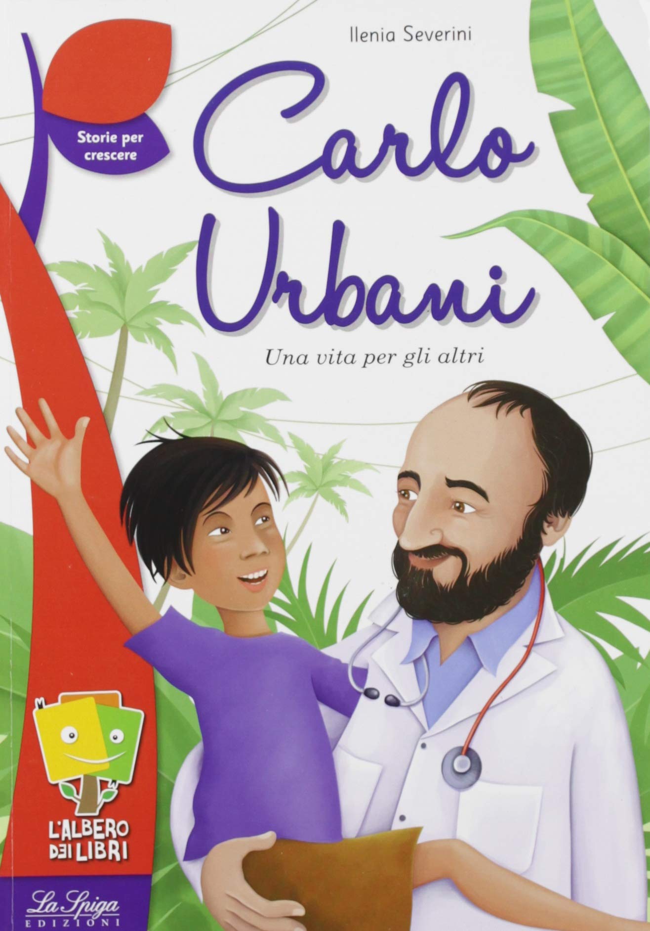 Carlo Urbani. Una vita per gli altri book