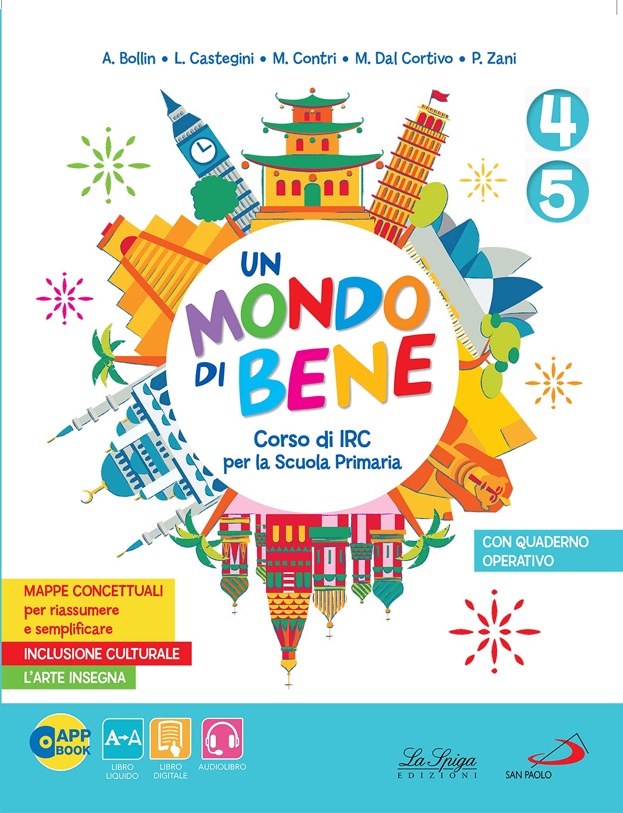 Un mondo di bene. Per la Scuola elementare. Con e-book. Con espansione online (Vol. 4-5) book