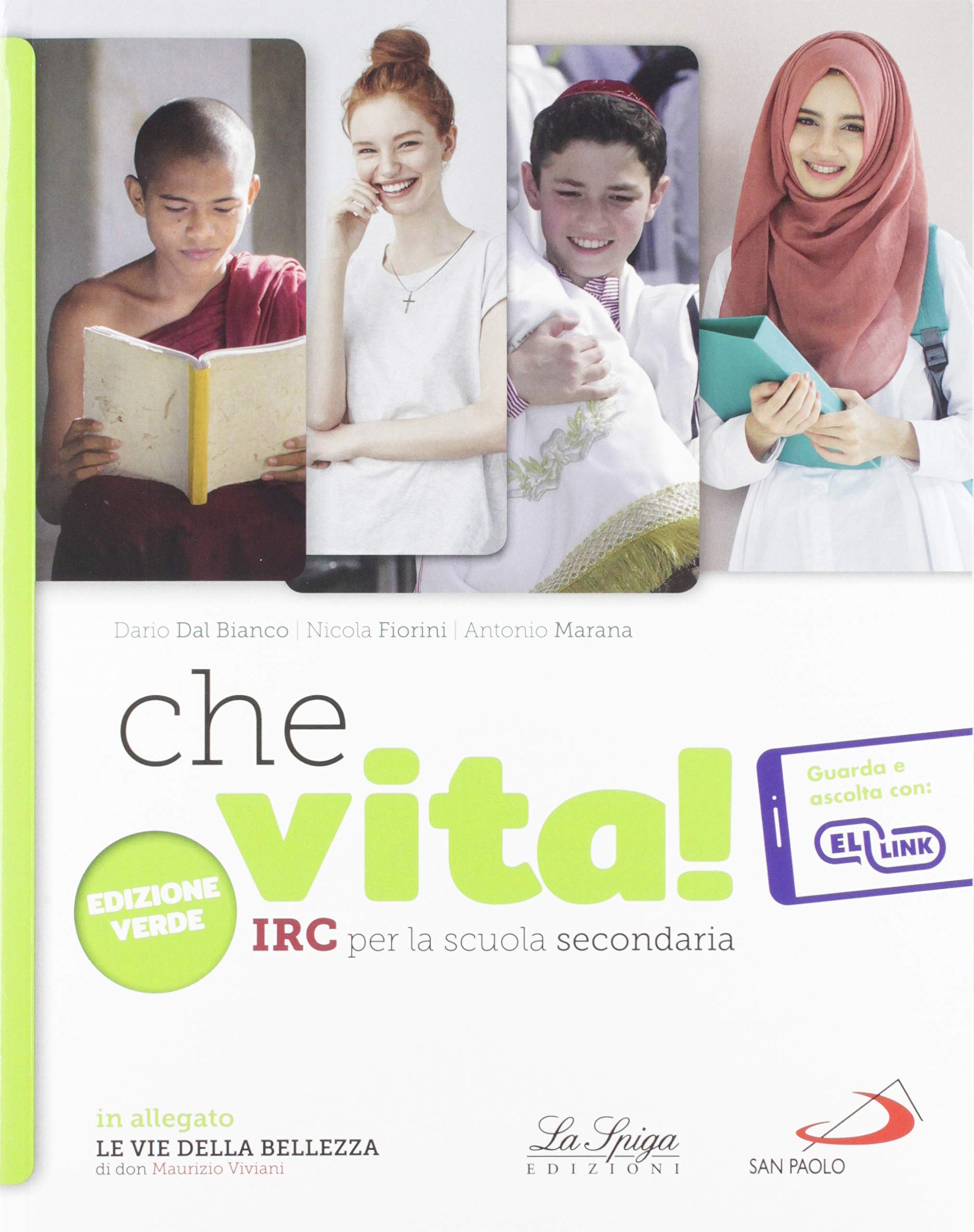 Che vita. Ediz. verde. Per la Scuola media. Con e-book. Con espansione online book