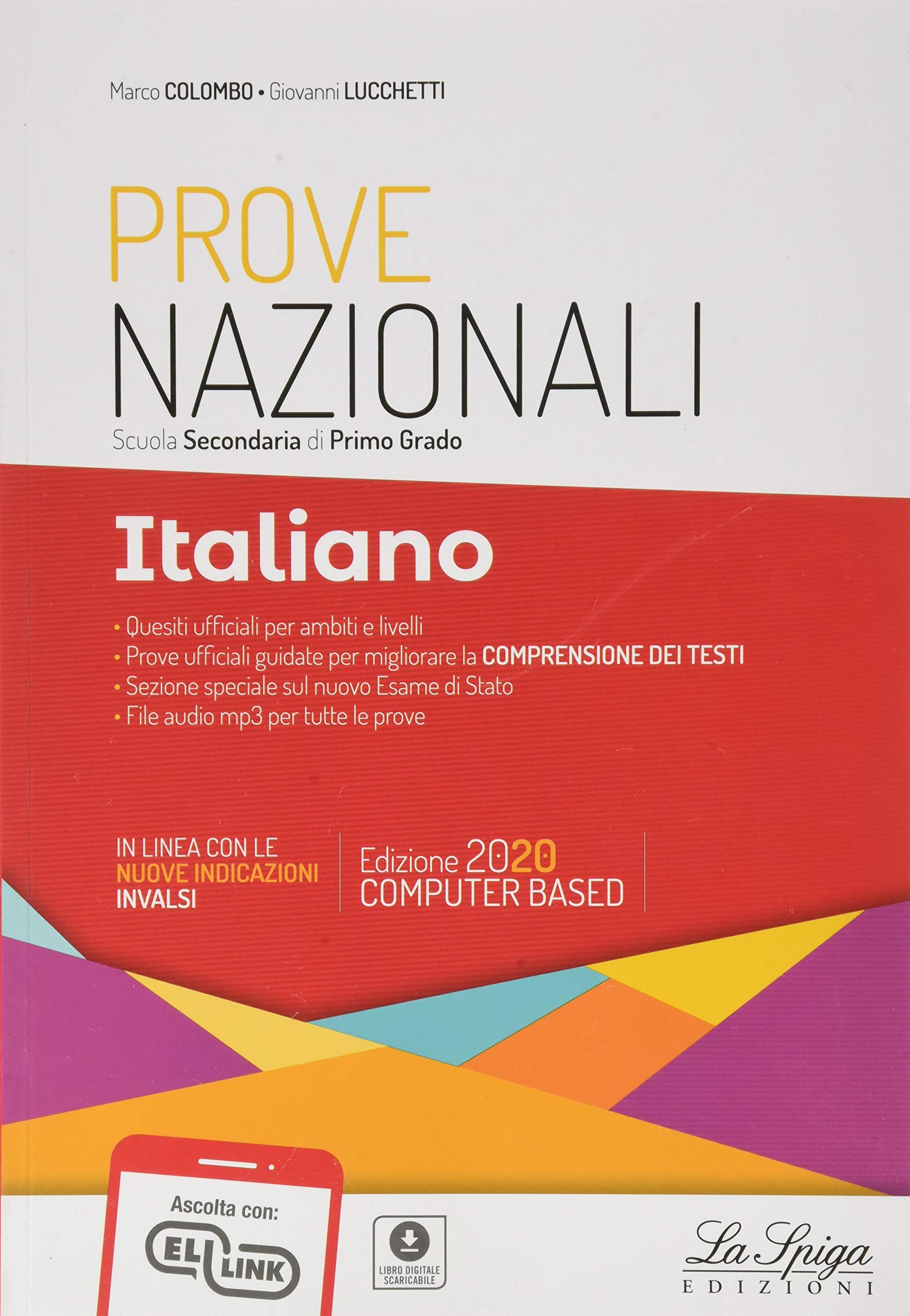 Prove nazionali. Italiano. Prove INVALSI. Per la Scuola media book