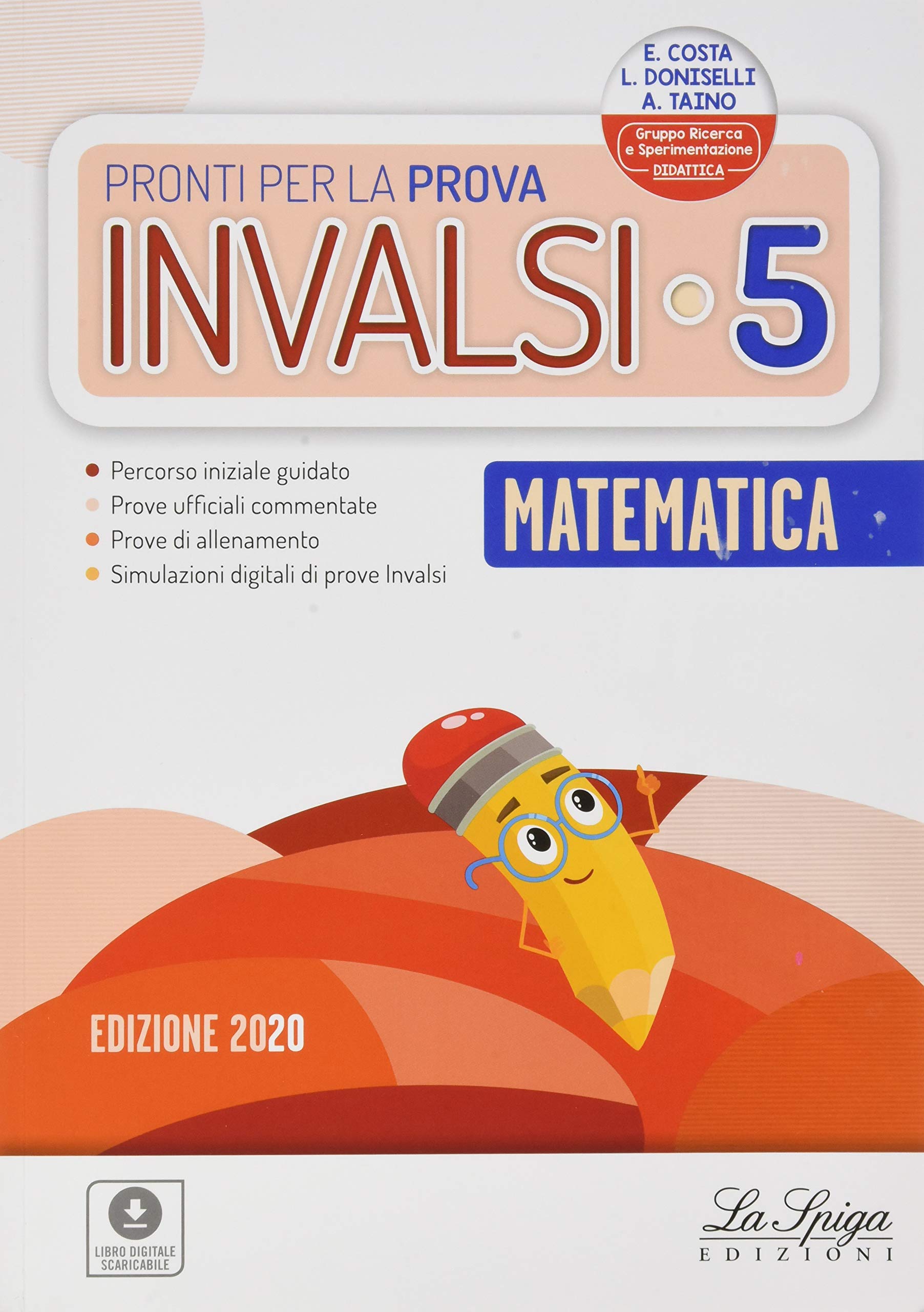Pronti per la prova INVALSI. Matematica. Per la 5ª classe elementare book