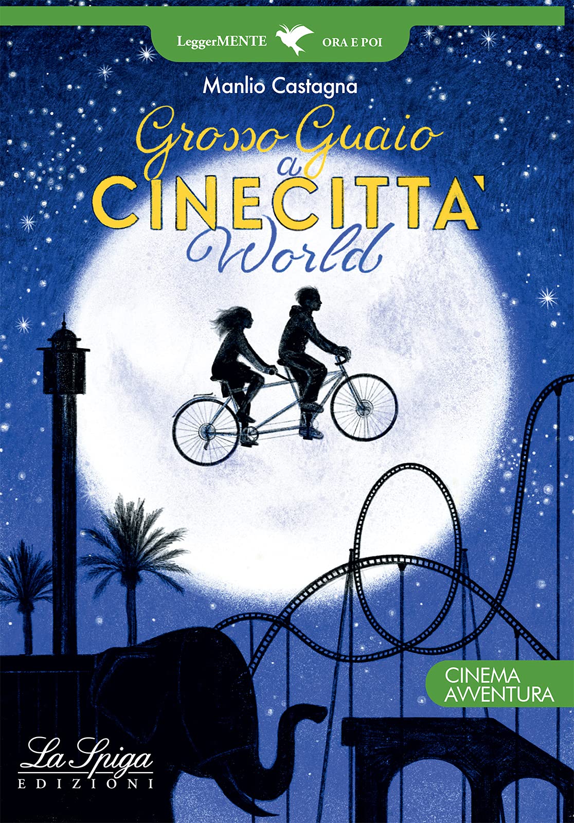 Grosso guaio a Cinecittà world. Con espansione online book