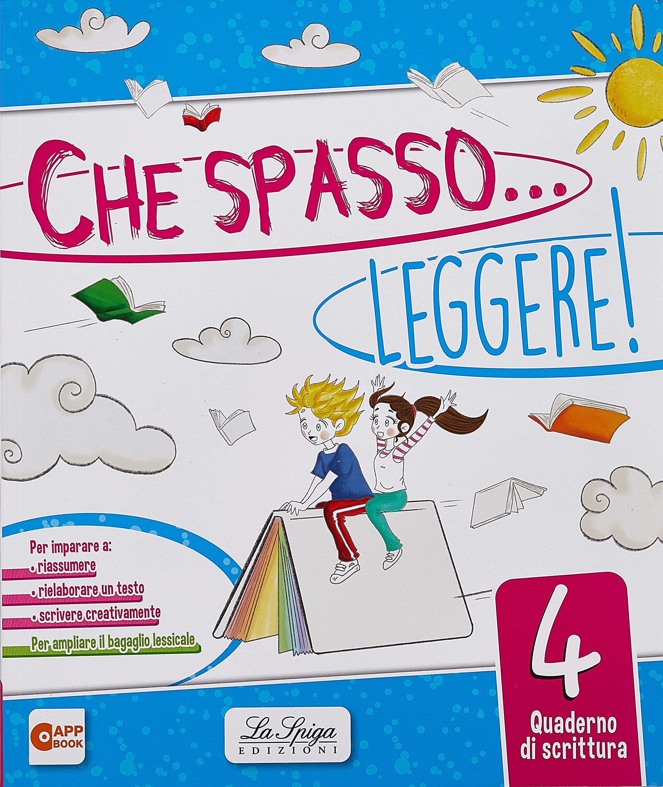 Che spasso... leggere! Per la 4ª classe elementare. Con e-book. Con espansione online Professional & Reference Books
