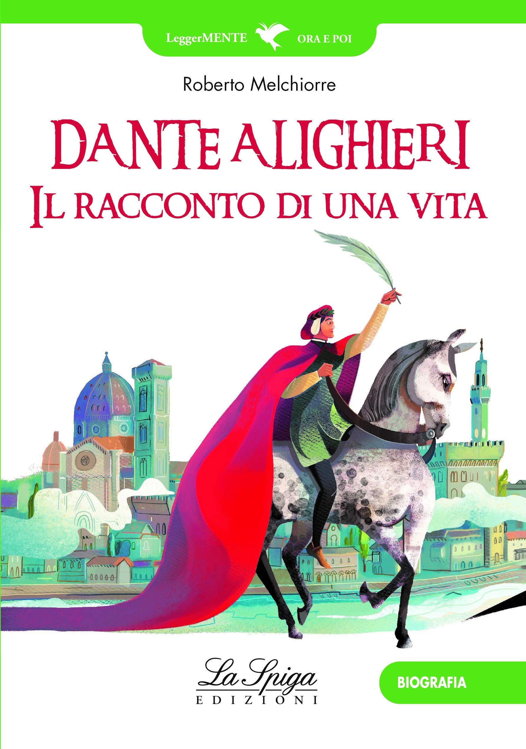 Dante Alighieri. Il racconto di una vita book