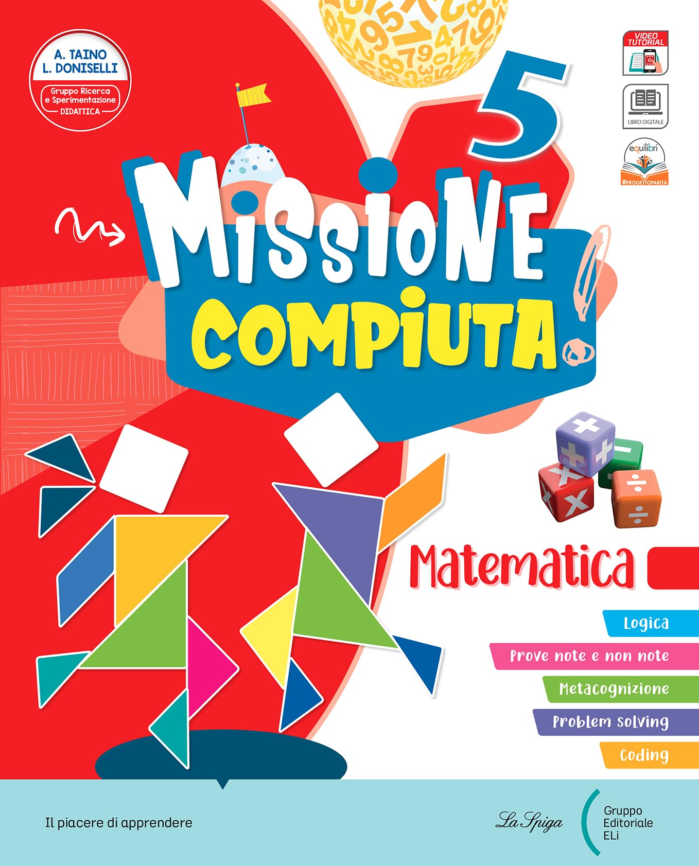 Missione compiuta. Scientifico 5. Con Sussidiario scienze e tecnologia, Quaderno operativo e Atlante attivo scienze, Sussidiario matematica, Quaderno ... attivo matematica. Per la ... (Vol. 2) Study Guides