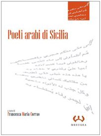 Poeti arabi di Sicilia (La grande) Poetry