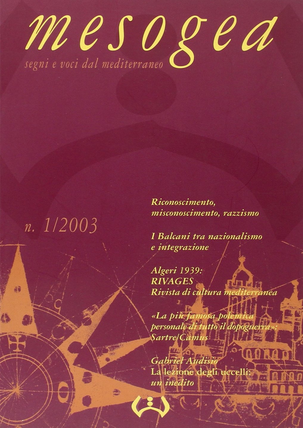 Mesogea. Segni e voci dal Mediterraneo (2003) (Vol. 1) Social Sciences