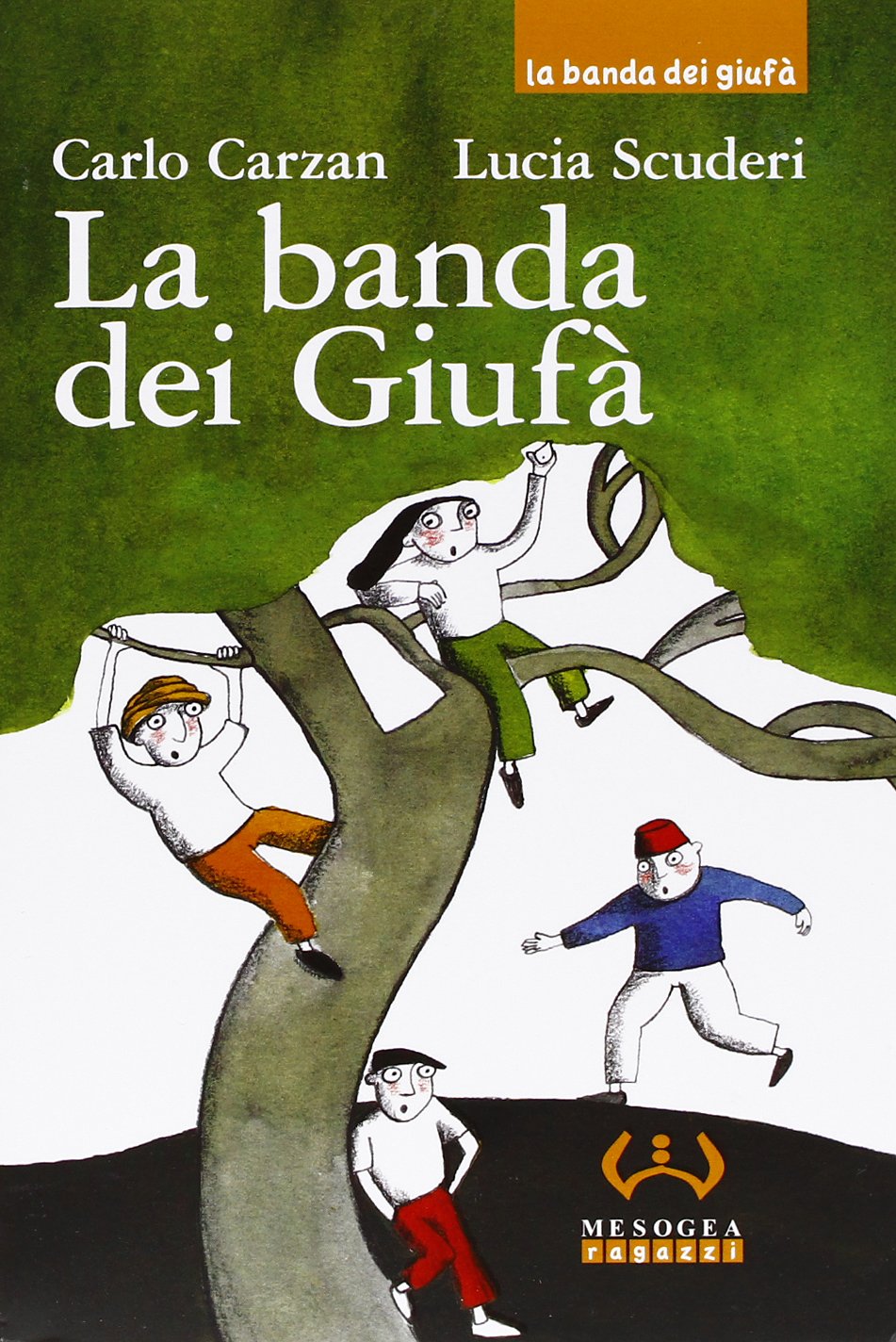 La banda dei Giufà Novels & Short Stories