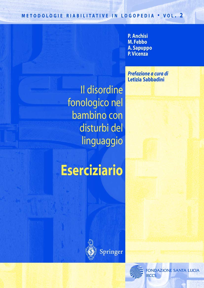 Il disordine fonologico nel bambino con disturbi del linguaggio Medicine
