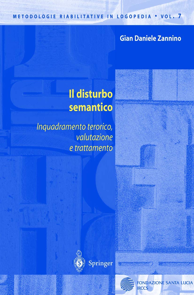 Il disturbo semantico: Inquadramento teorico, valutazione e trattamento book
