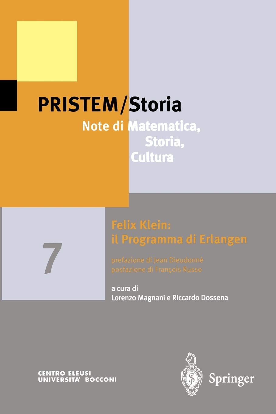 Pristem/Storia 7 (Italian Edition): Note di Matematica, Storia, Cultura Mathematics