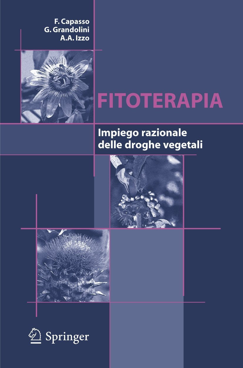 Fitoterapia: Impiego razionale delle droghe vegetali Medicine