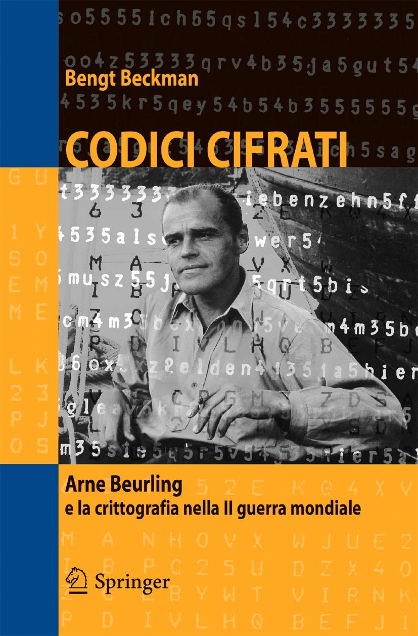 Codici cifrati: Arne Beurling e la crittografia nella II guerra mondiale (Mathematics) Computer Science