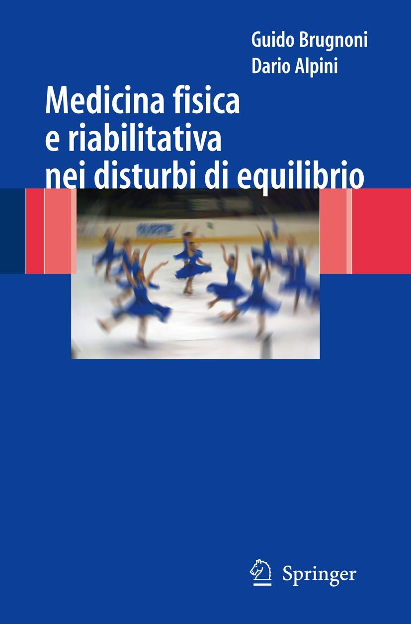 Medicina fisica e riabilitativa nei disturbi di equilibrio Medicine